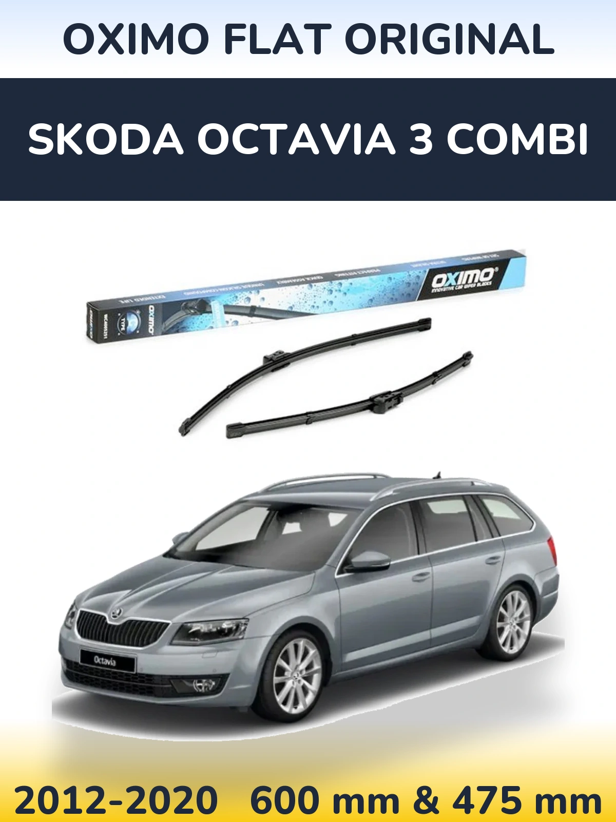 Sada předních stěračů Oximo Flat Original 600 a 475 mm pro Skoda Octavia 3 Combi 2012-2020