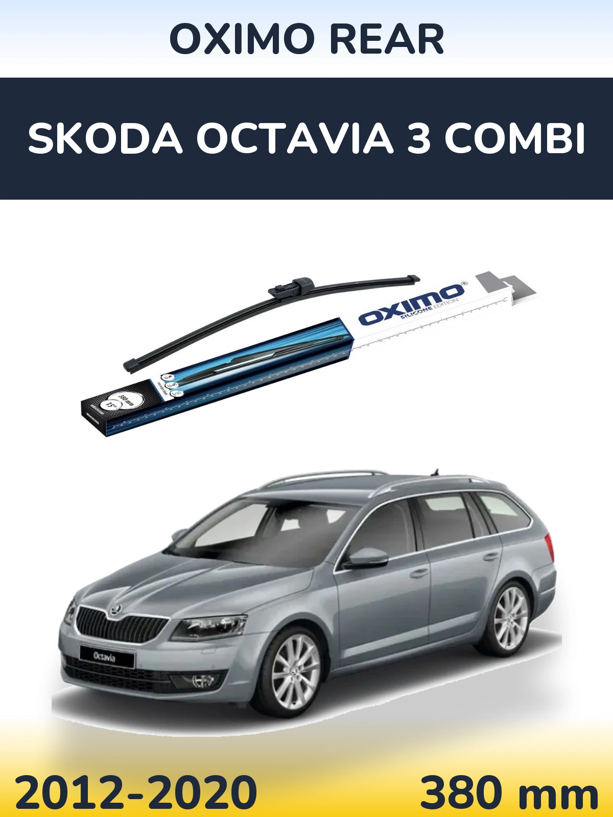 Zadní stěrač Oximo Rear 380 mm pro Skoda Octavia 3 Combi 2012-2020