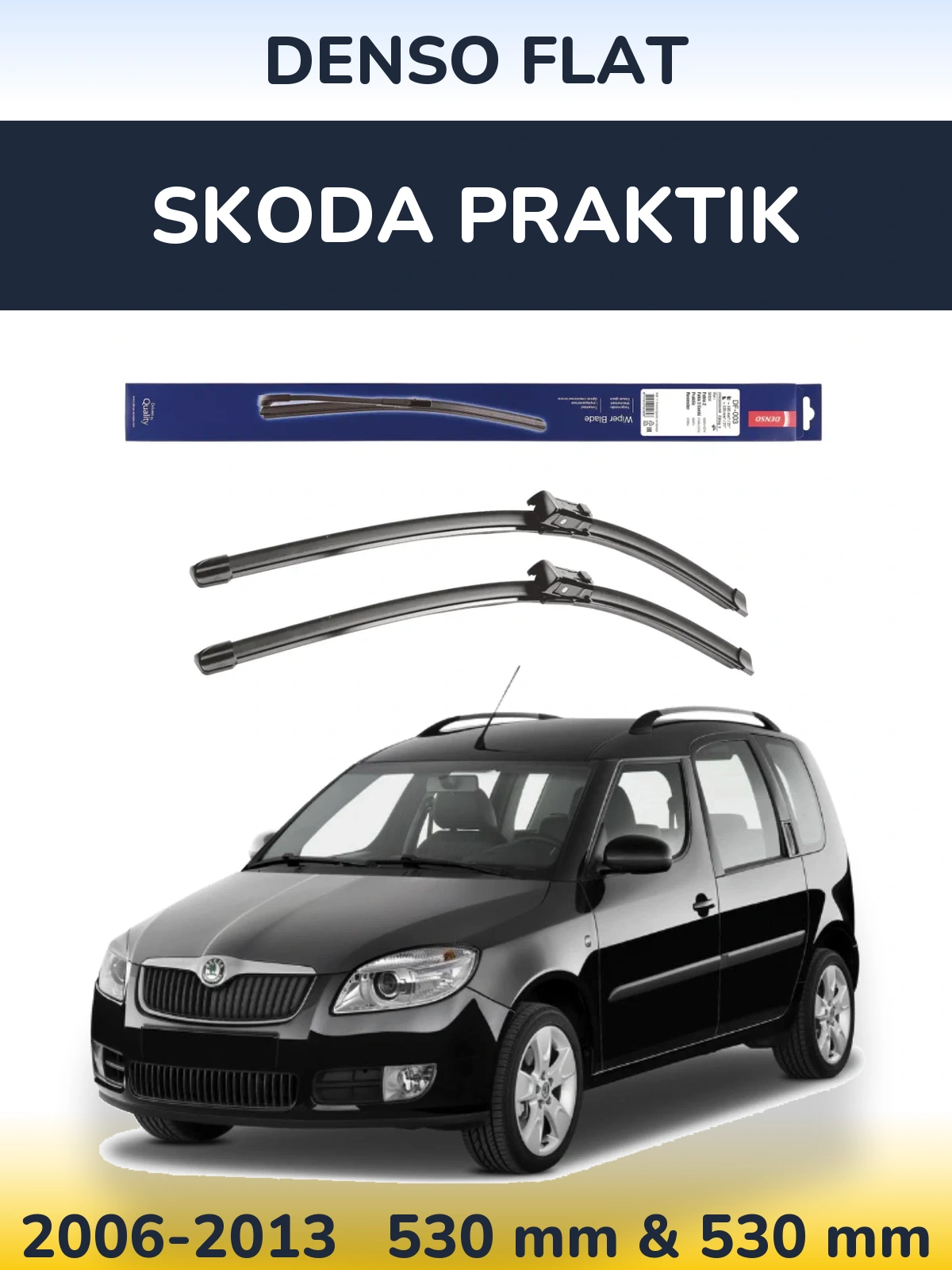 Sada předních stěračů Denso Flat 530 a 530 mm pro Skoda Praktik 2006-2013