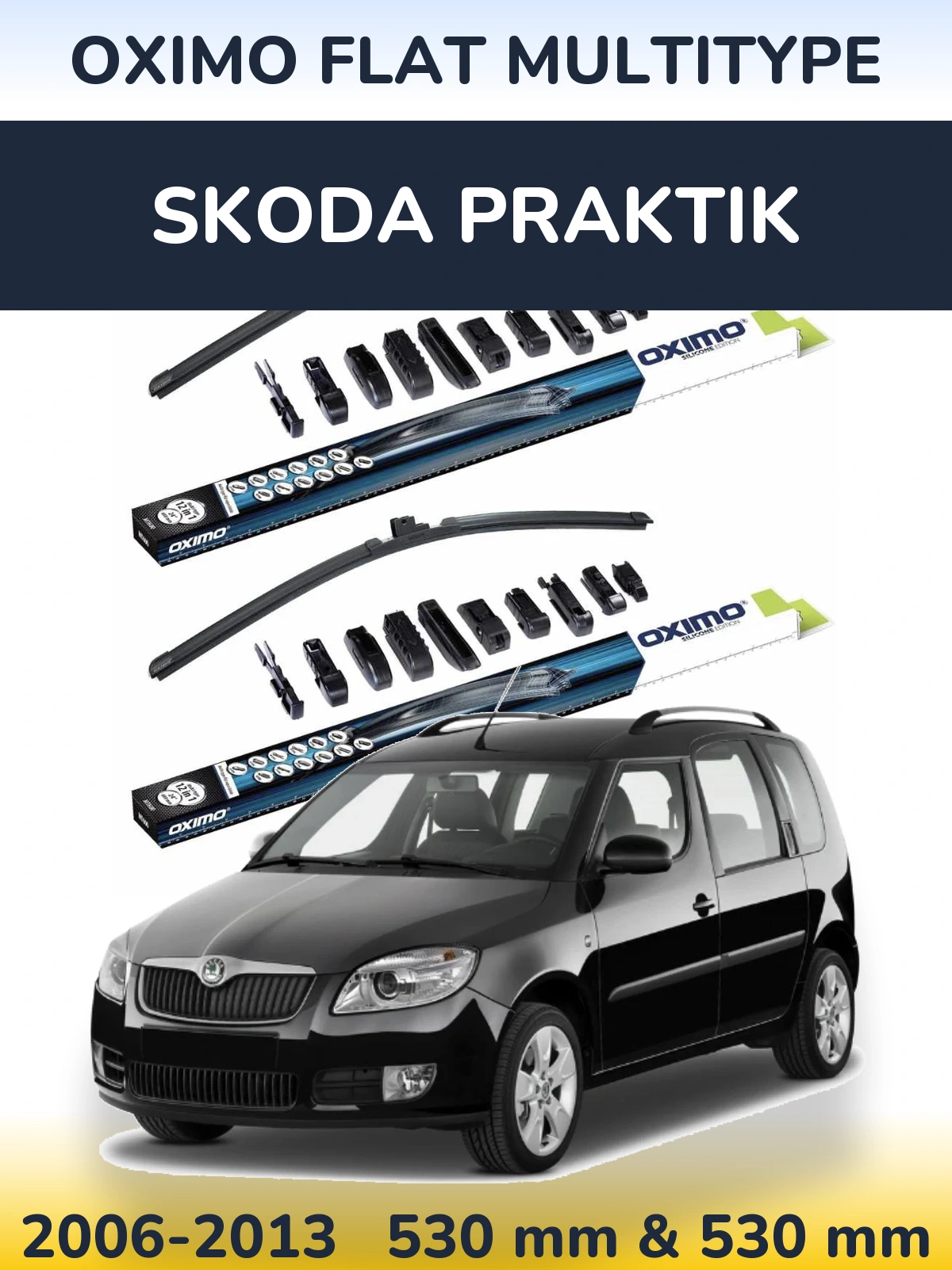 Sada předních stěračů Oximo Flat MultiType 530 a 530 mm pro Skoda Praktik 2006-2013