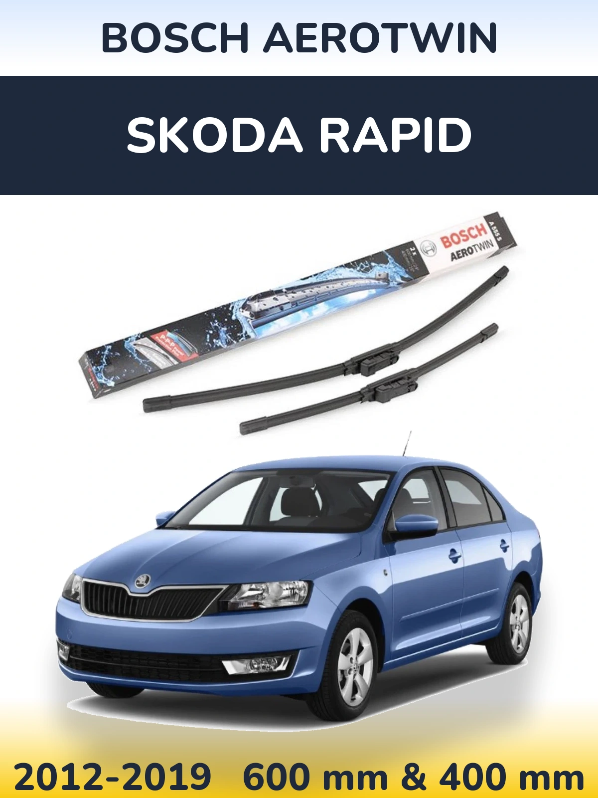 Sada předních stěračů BOSCH AeroTwin 600 a 400 mm pro Skoda Rapid 2012-2019