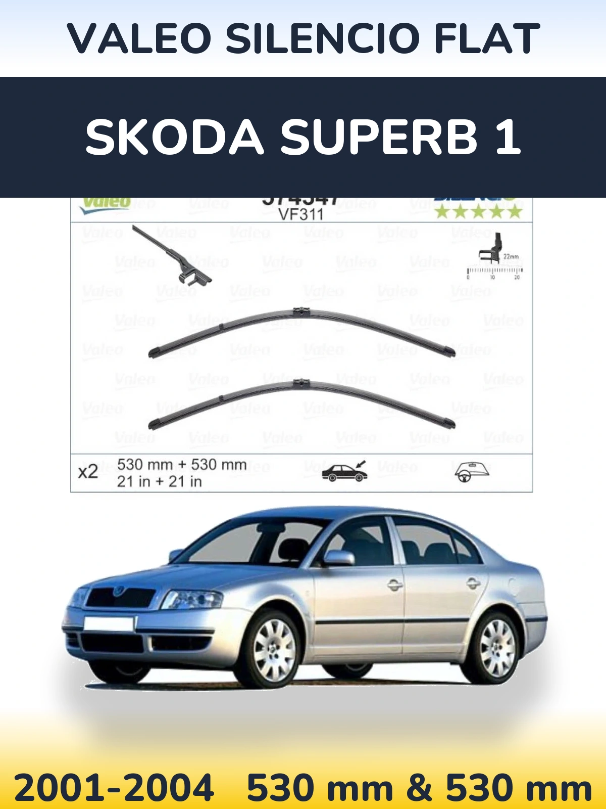Sada předních stěračů Valeo Silencio Flat 530 a 530 mm pro Skoda Superb 1 2001-2004
