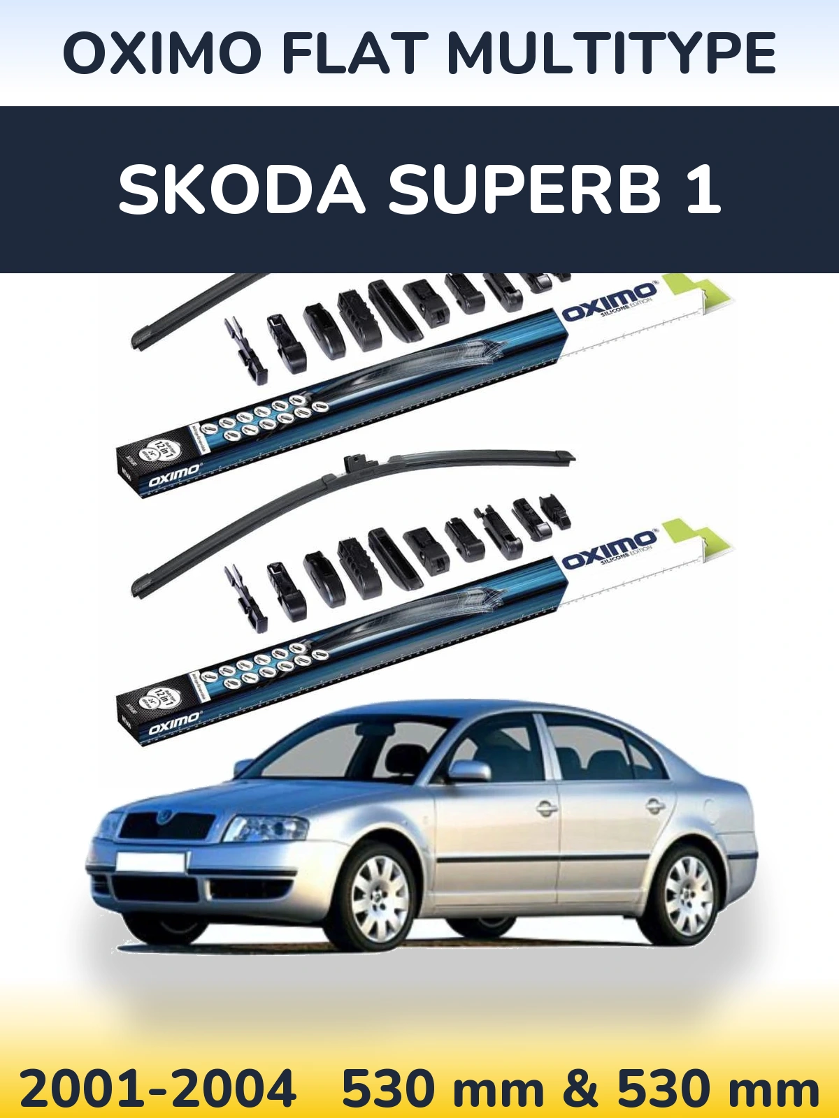 Sada předních stěračů Oximo Flat MultiType 530 a 530 mm pro Skoda Superb 1 2001-2004