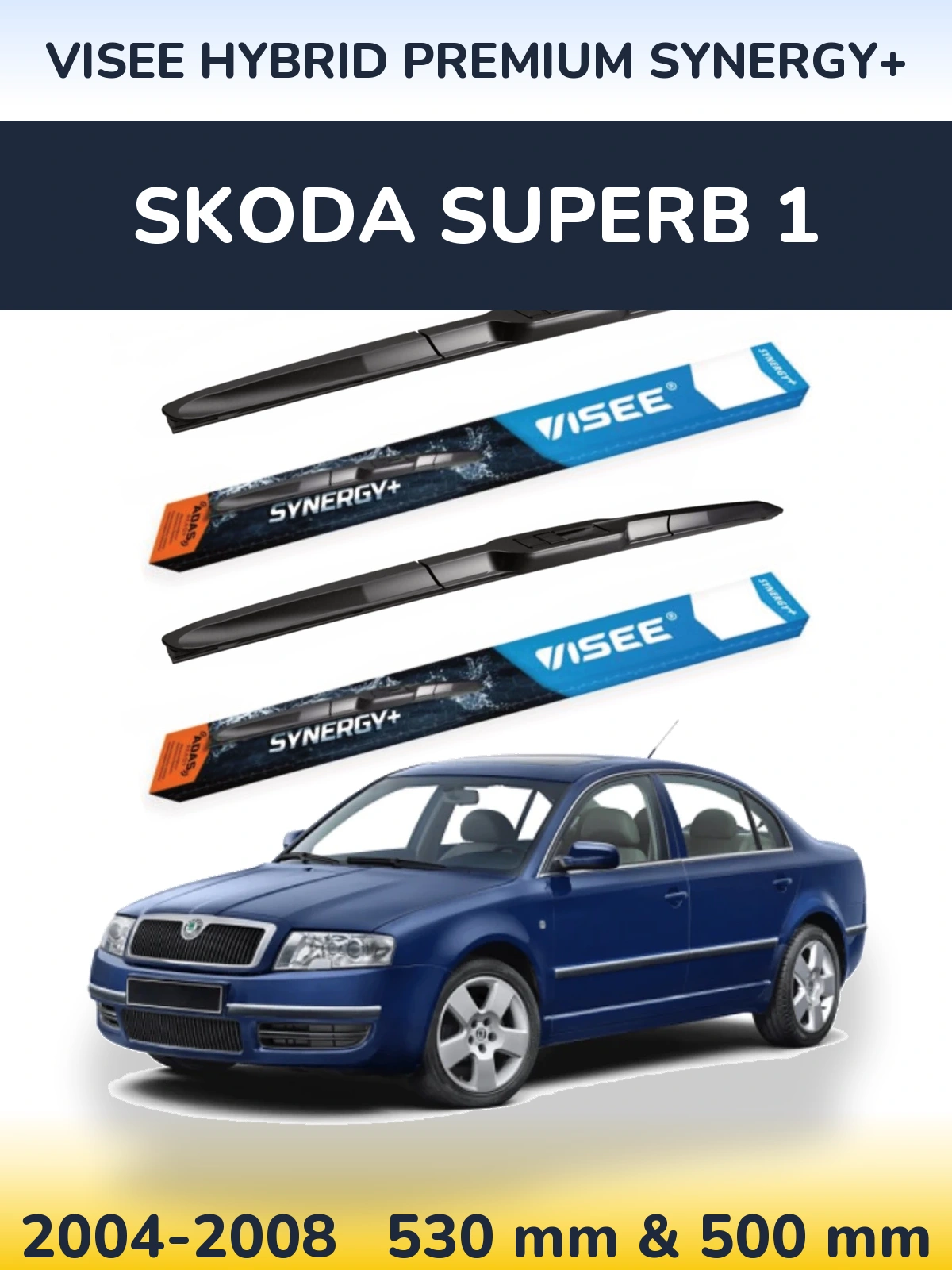 Sada předních stěračů VISEE HYBRID PREMIUM SYNERGY+ 530 a 500 mm pro Skoda Superb 1 2004-2008