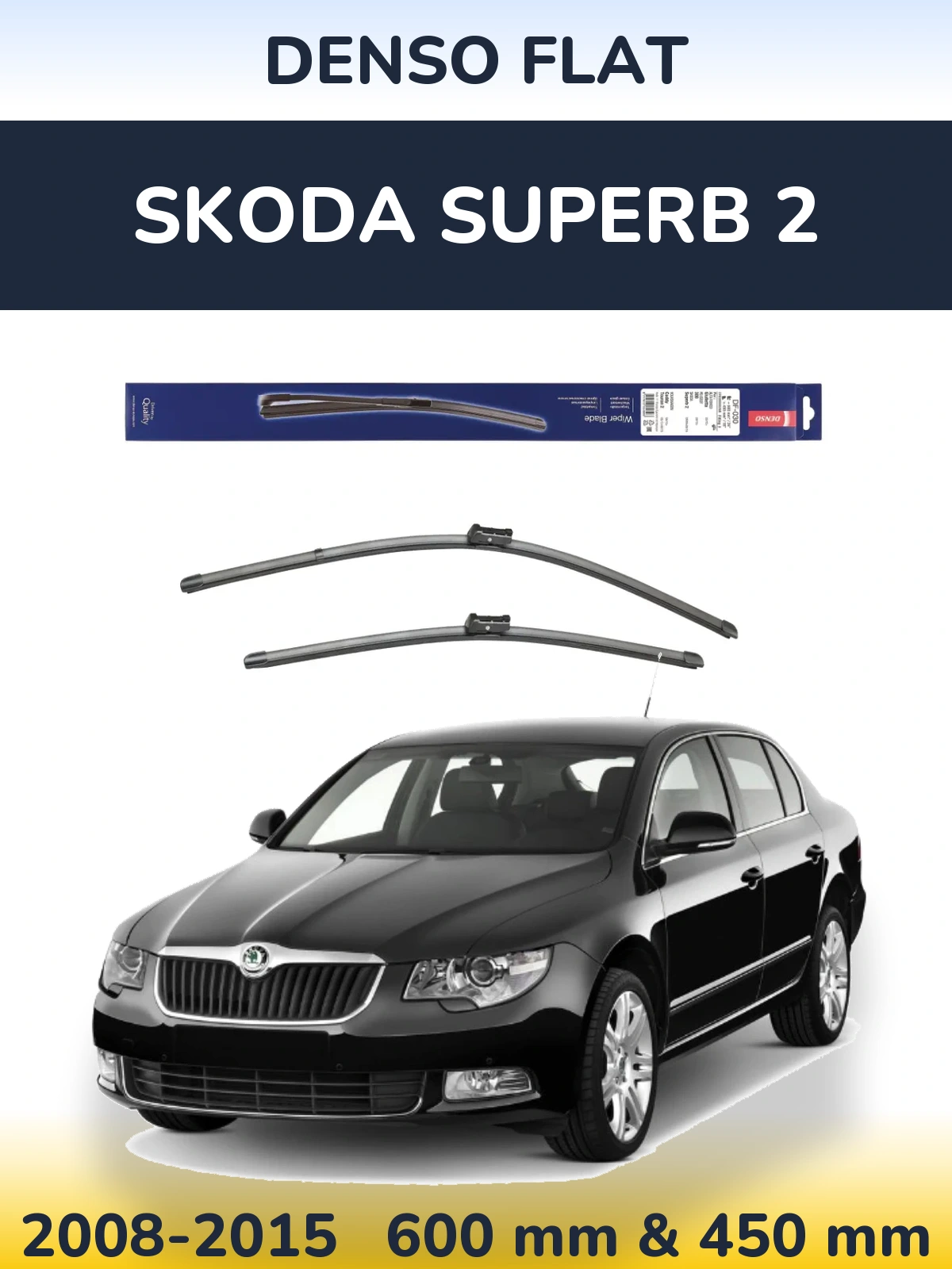 Sada předních stěračů Denso Flat 600 a 450 mm pro Skoda Superb 2 2008-2015