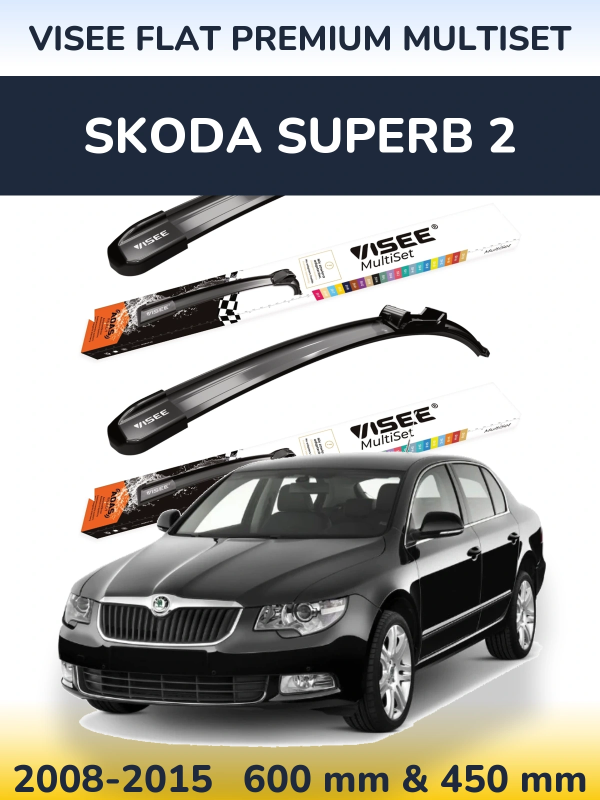 Sada předních stěračů VISEE FLAT PREMIUM MultiSet 600 a 450 mm pro Skoda Superb 2 2008-2015