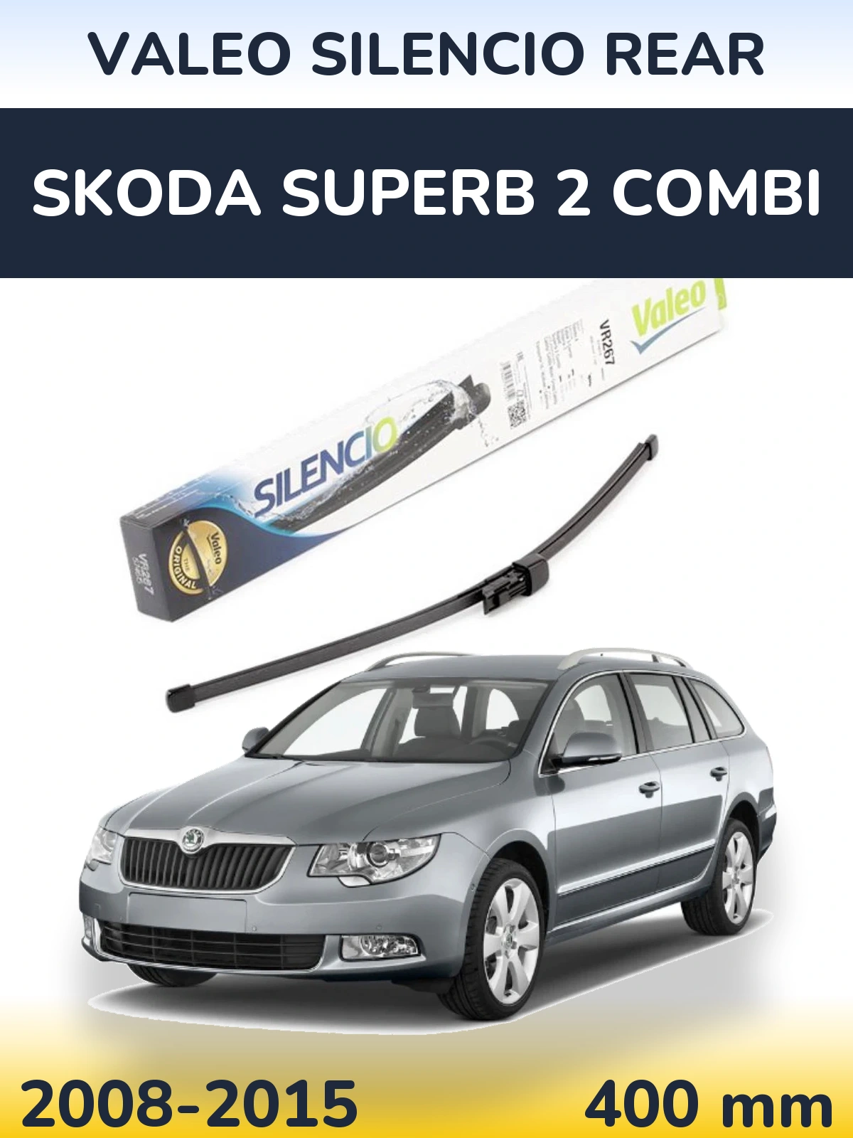Zadní stěrač Valeo Silencio Rear 400 mm pro Skoda Superb 2 Combi 2008-2015