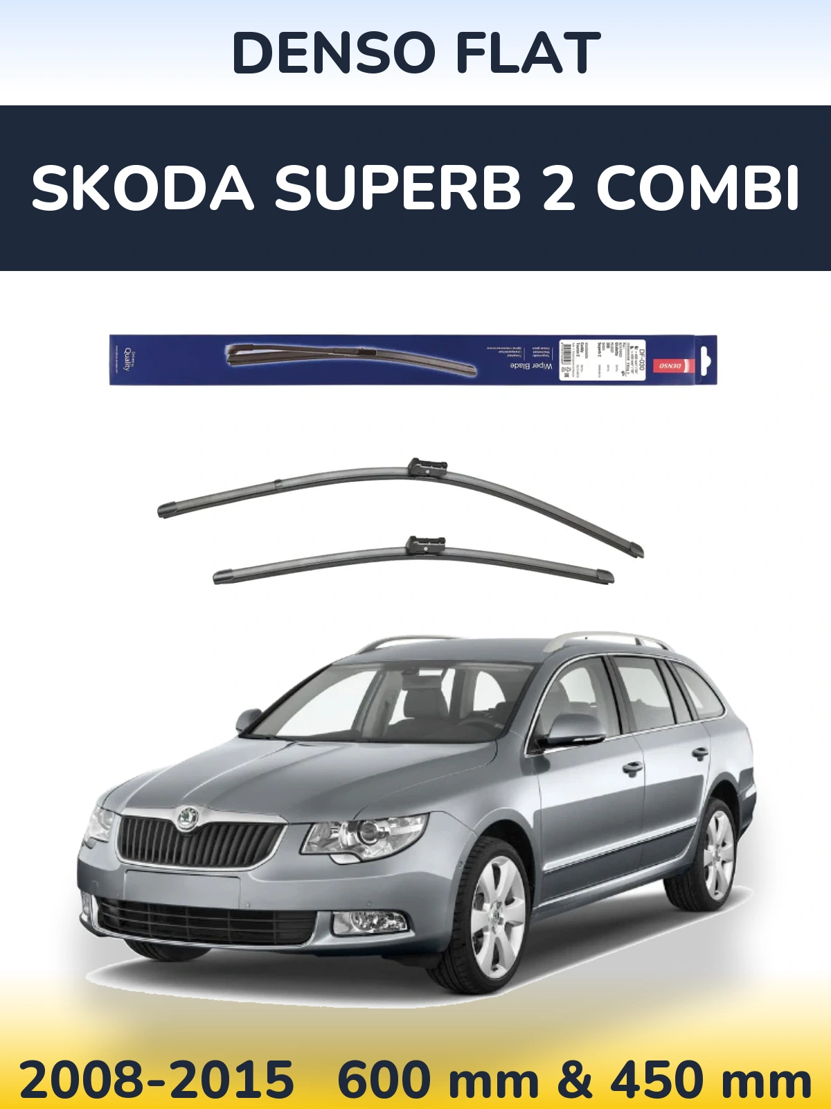 Sada předních stěračů Denso Flat 600 a 450 mm pro Skoda Superb 2 Combi 2008-2015