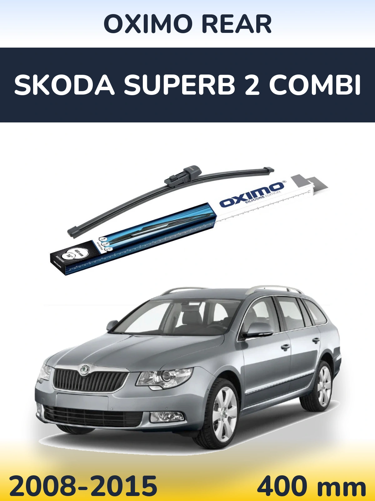 Zadní stěrač Oximo Rear 400 mm pro Skoda Superb 2 Combi 2008-2015