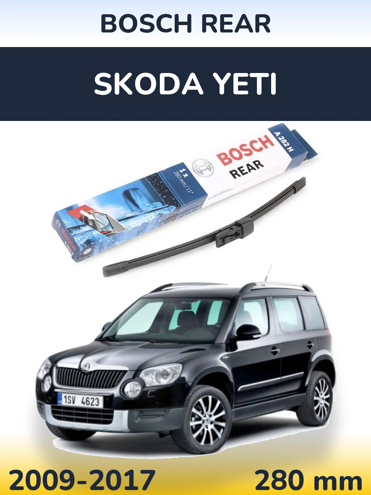 Zadní stěrač BOSCH Rear 280 mm pro Skoda Yeti 2009-2017