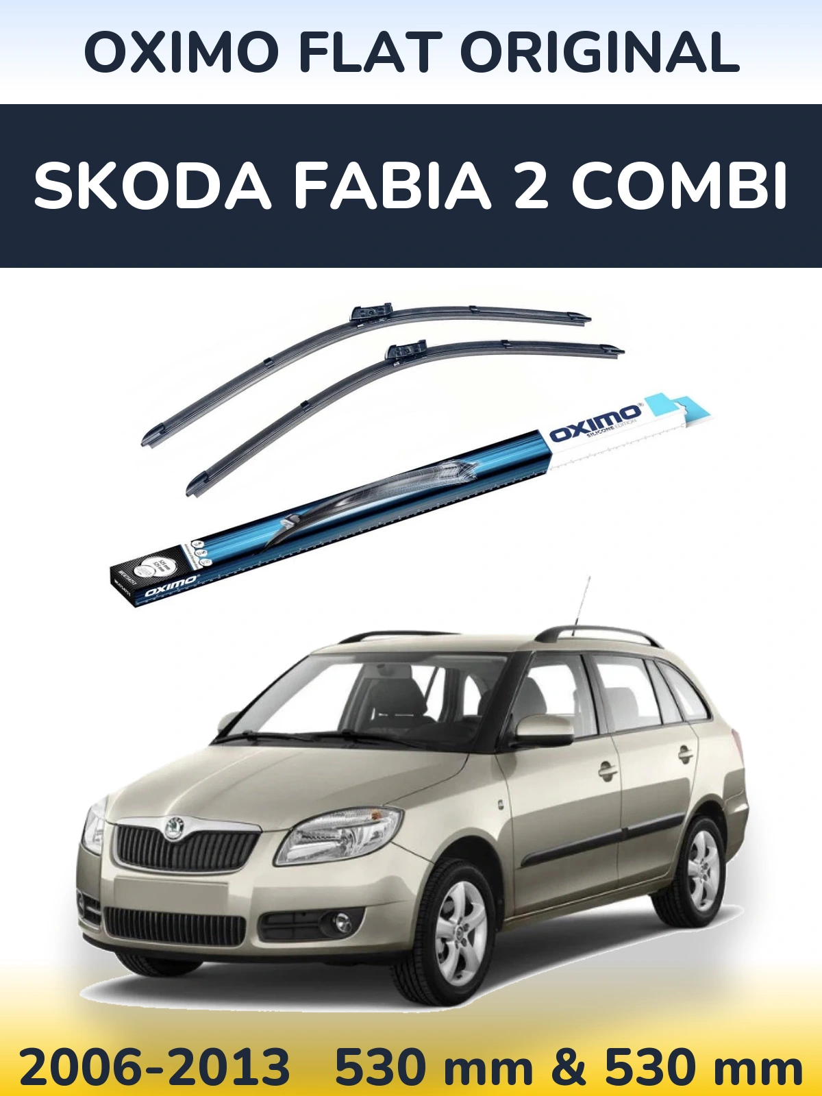 Sada předních stěračů Oximo Flat Original 530 a 530 mm pro Skoda Fabia 2 Combi 2006-2013