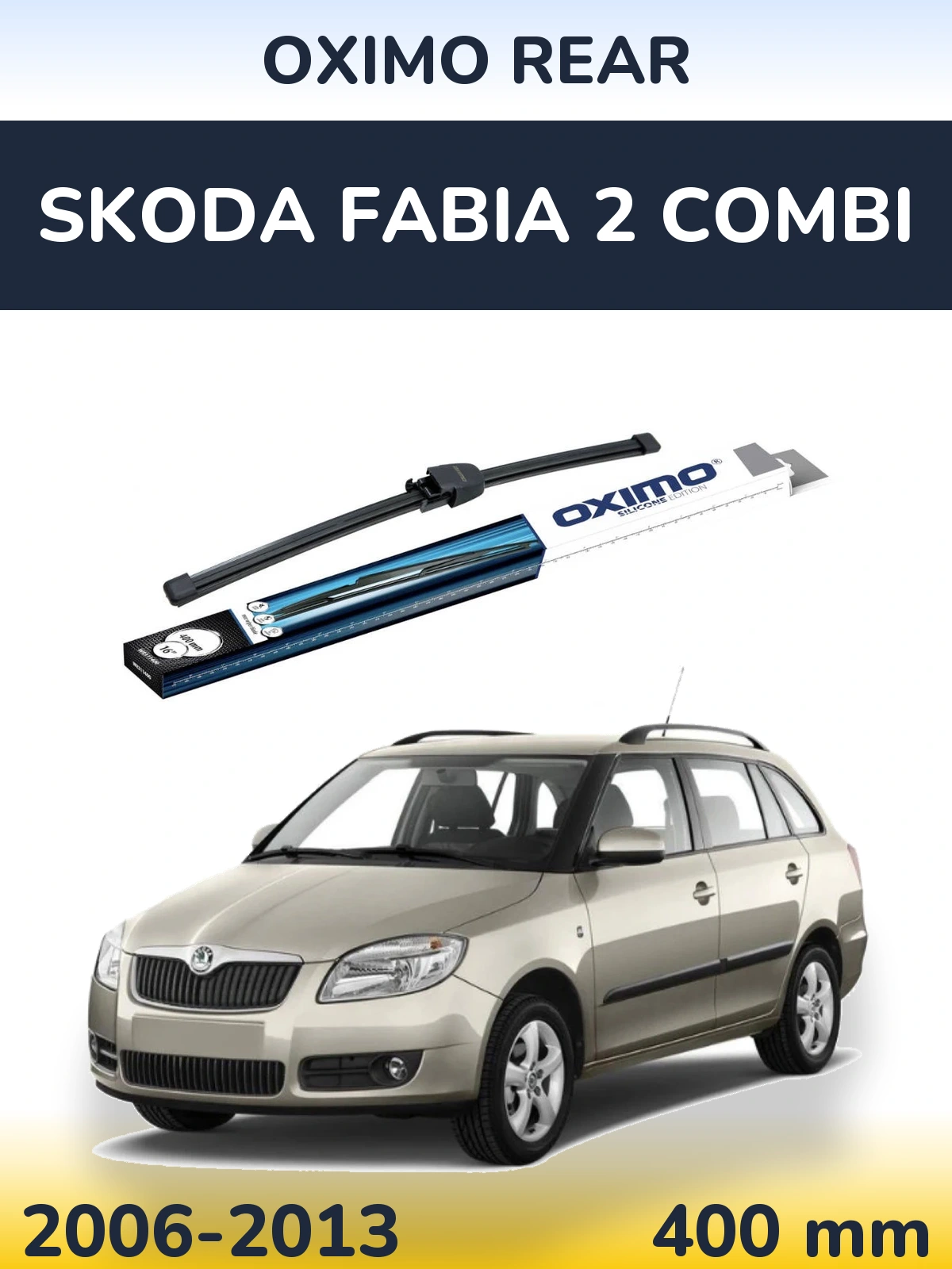 Zadní stěrač Oximo Rear 400 mm pro Skoda Fabia 2 Combi 2006-2013