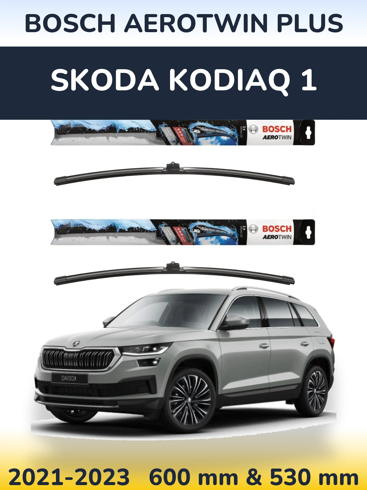 Sada předních stěračů BOSCH AeroTwin Plus 600 a 530 mm pro Skoda Kodiaq 1 2021-2023