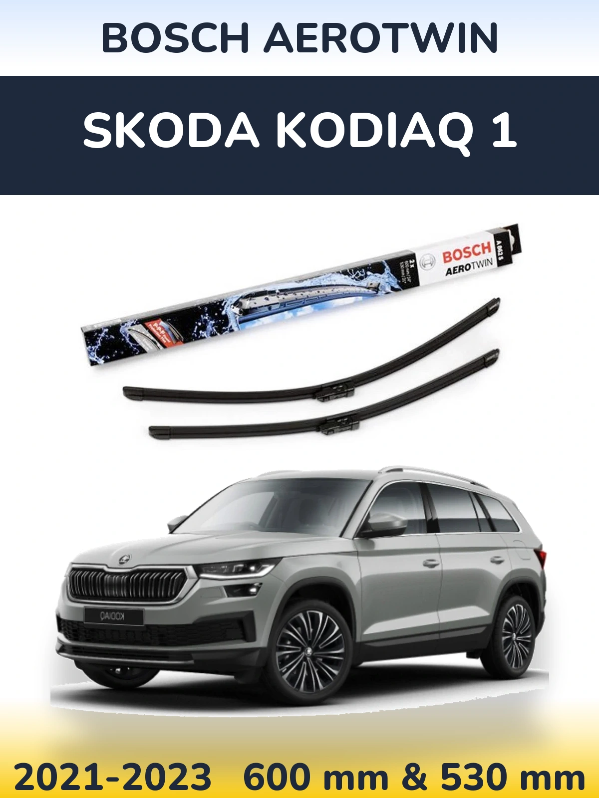 Sada předních stěračů BOSCH AeroTwin 600 a 530 mm pro Skoda Kodiaq 1 2021-2023