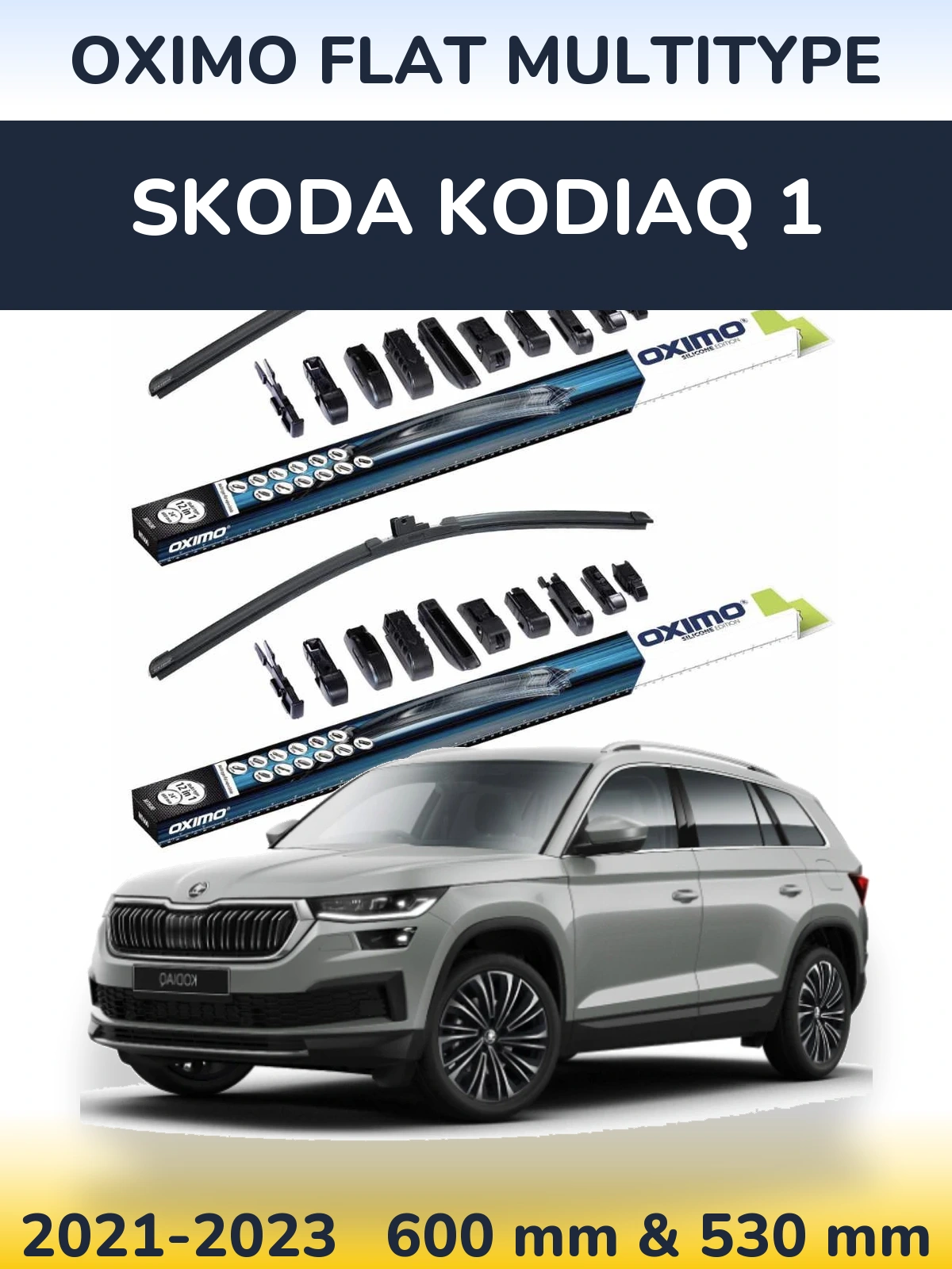 Комплект передніх щіток Oximo Flat MultiТипe 600 & 530 мм для Skoda Kodiaq 1 2021-2023