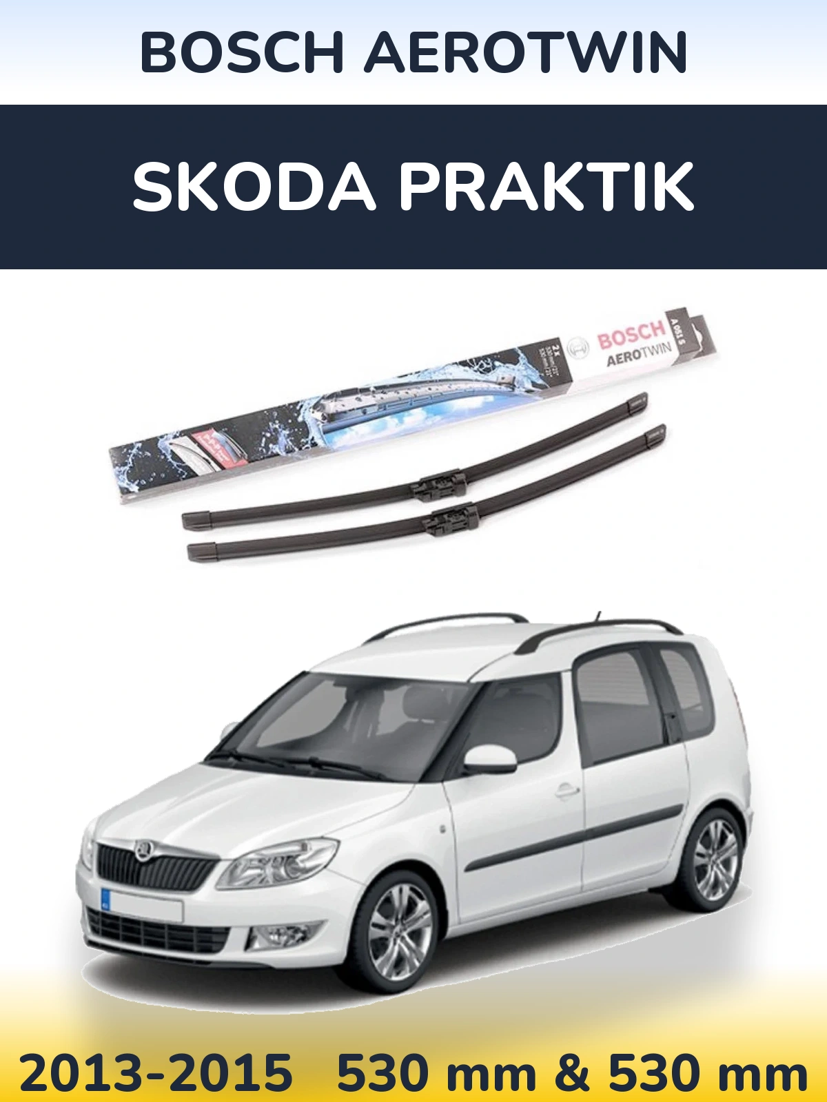 Sada předních stěračů BOSCH AeroTwin 530 a 530 mm pro Skoda Praktik 2013-2015