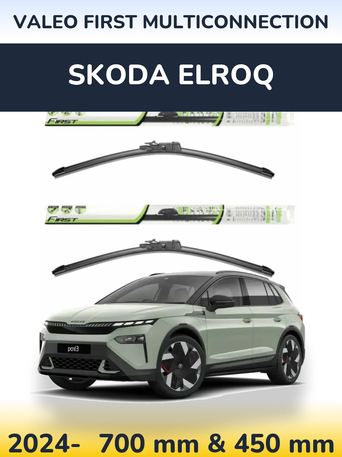 Sada předních stěračů Valeo First MultiConnection 700 a 450 mm pro Skoda Elroq 2024-2026