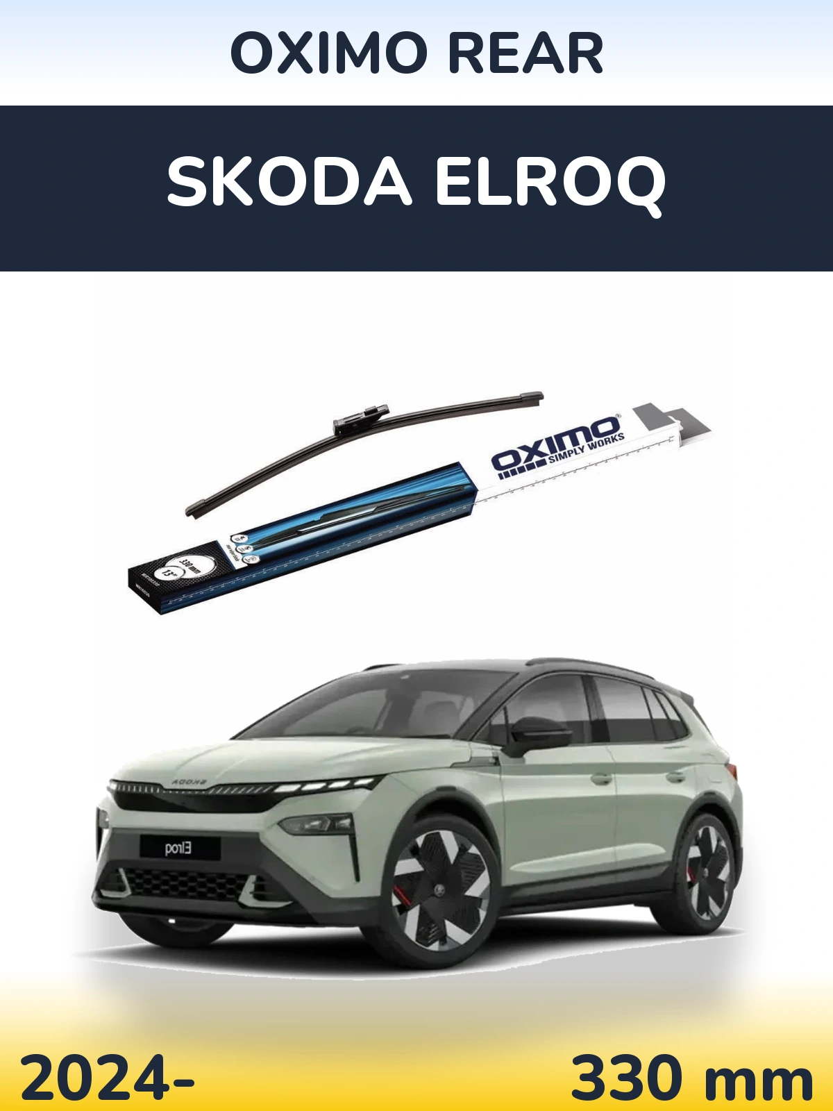 Zadní stěrač Oximo Rear 330 mm pro Skoda Elroq 2024-2026
