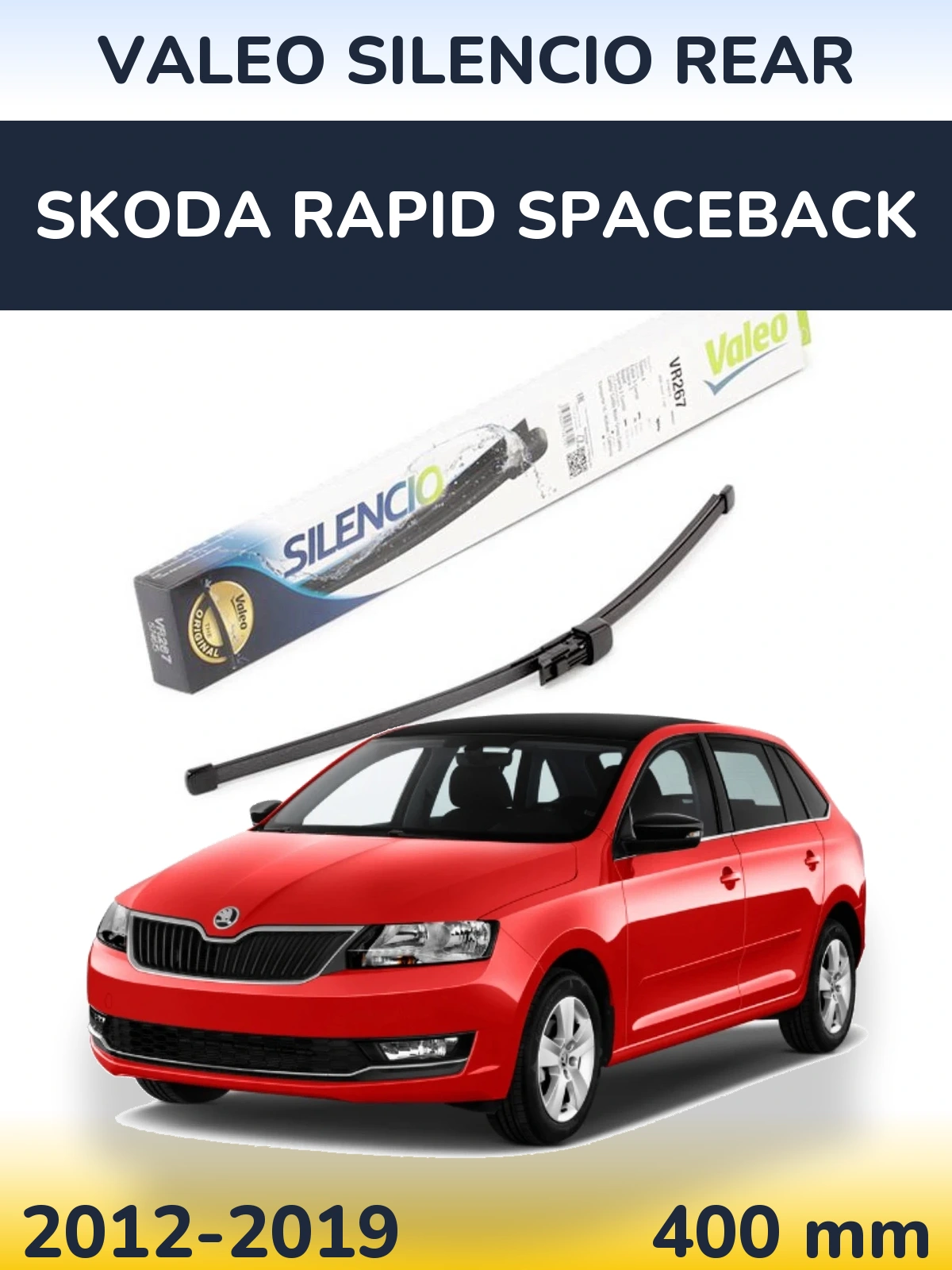 Zadní stěrač Valeo Silencio Rear 400 mm pro Skoda Rapid Spaceback 2012-2019