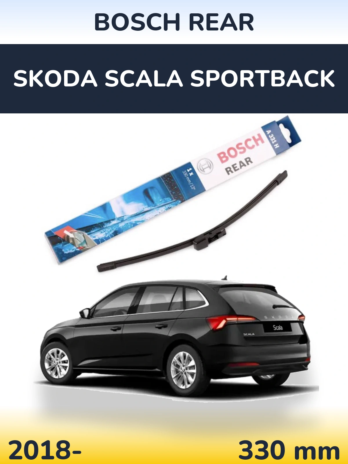 Задня щітка BOSCH Rear 330 мм для Skoda Scala Sportback 2018-2026