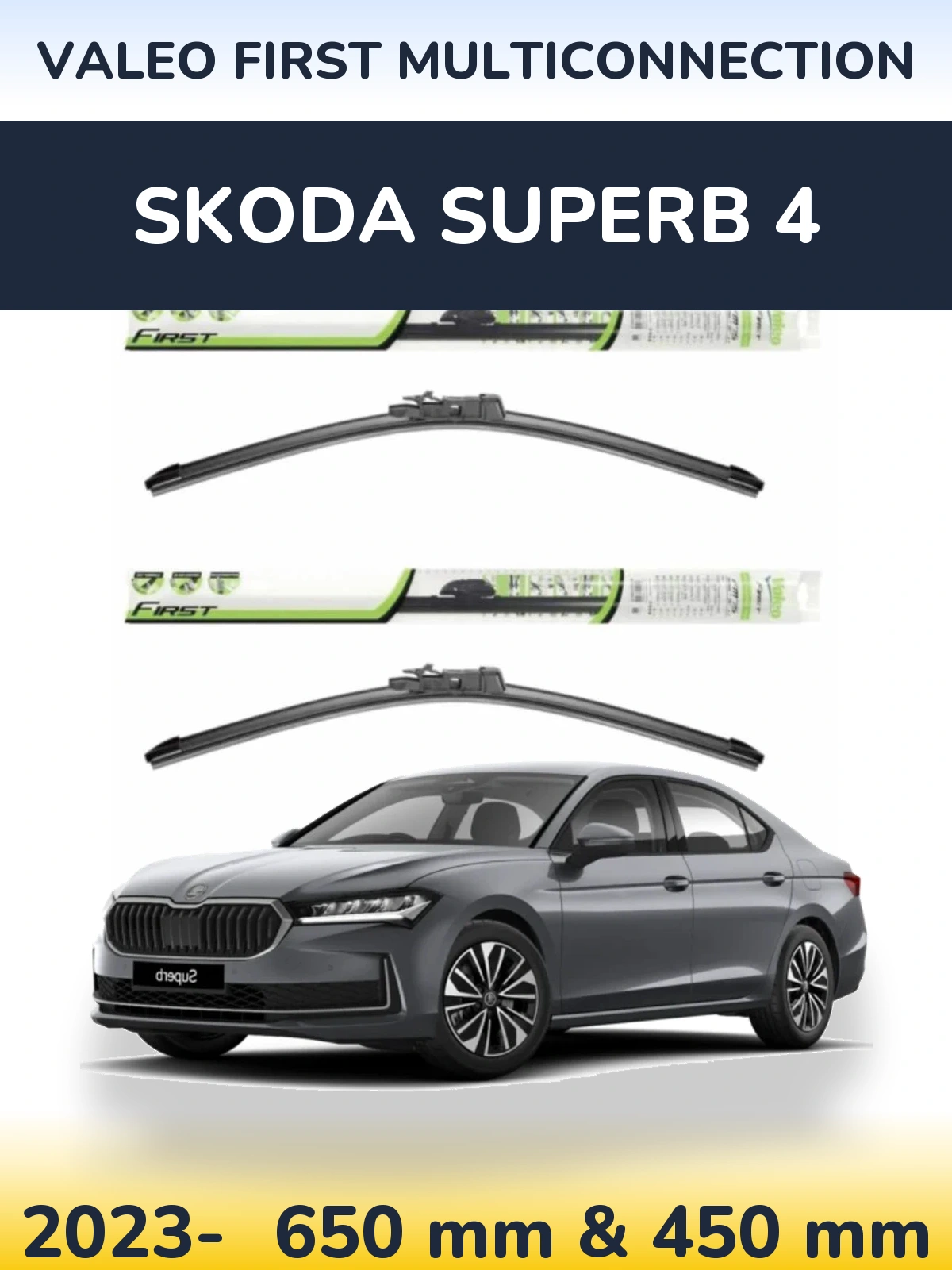 Sada předních stěračů Valeo First MultiConnection 650 a 450 mm pro Skoda Superb 4 2023-2026