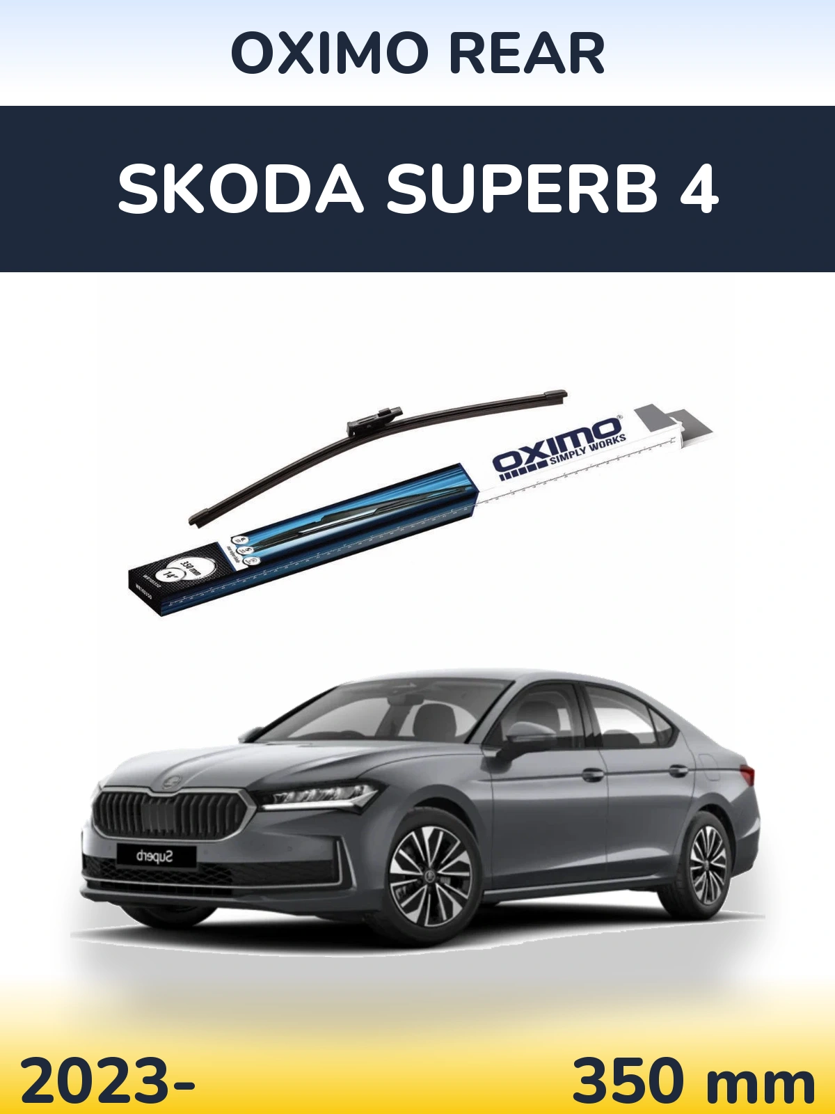 Zadní stěrač Oximo Rear 350 mm pro Skoda Superb 4 2023-2026
