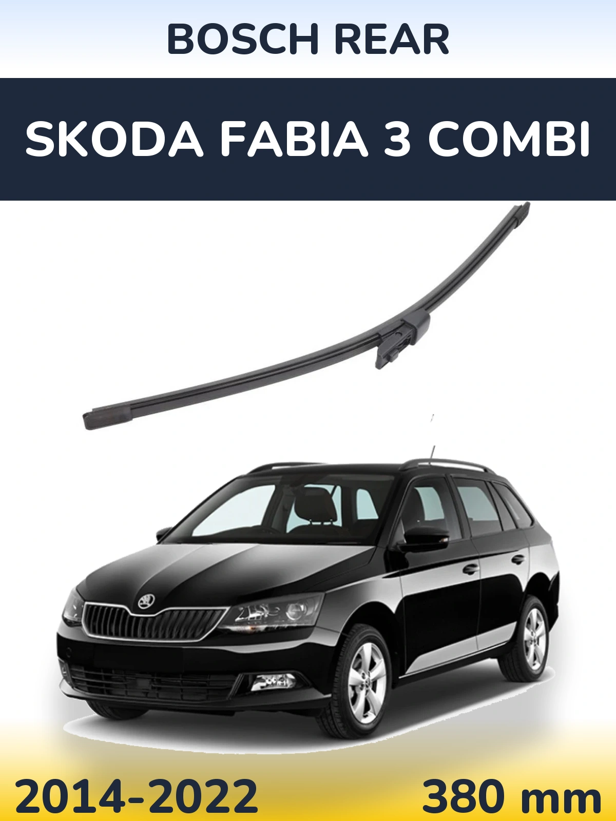 Zadní stěrač BOSCH Rear 380 mm pro Skoda Fabia 3 Combi 2014-2022