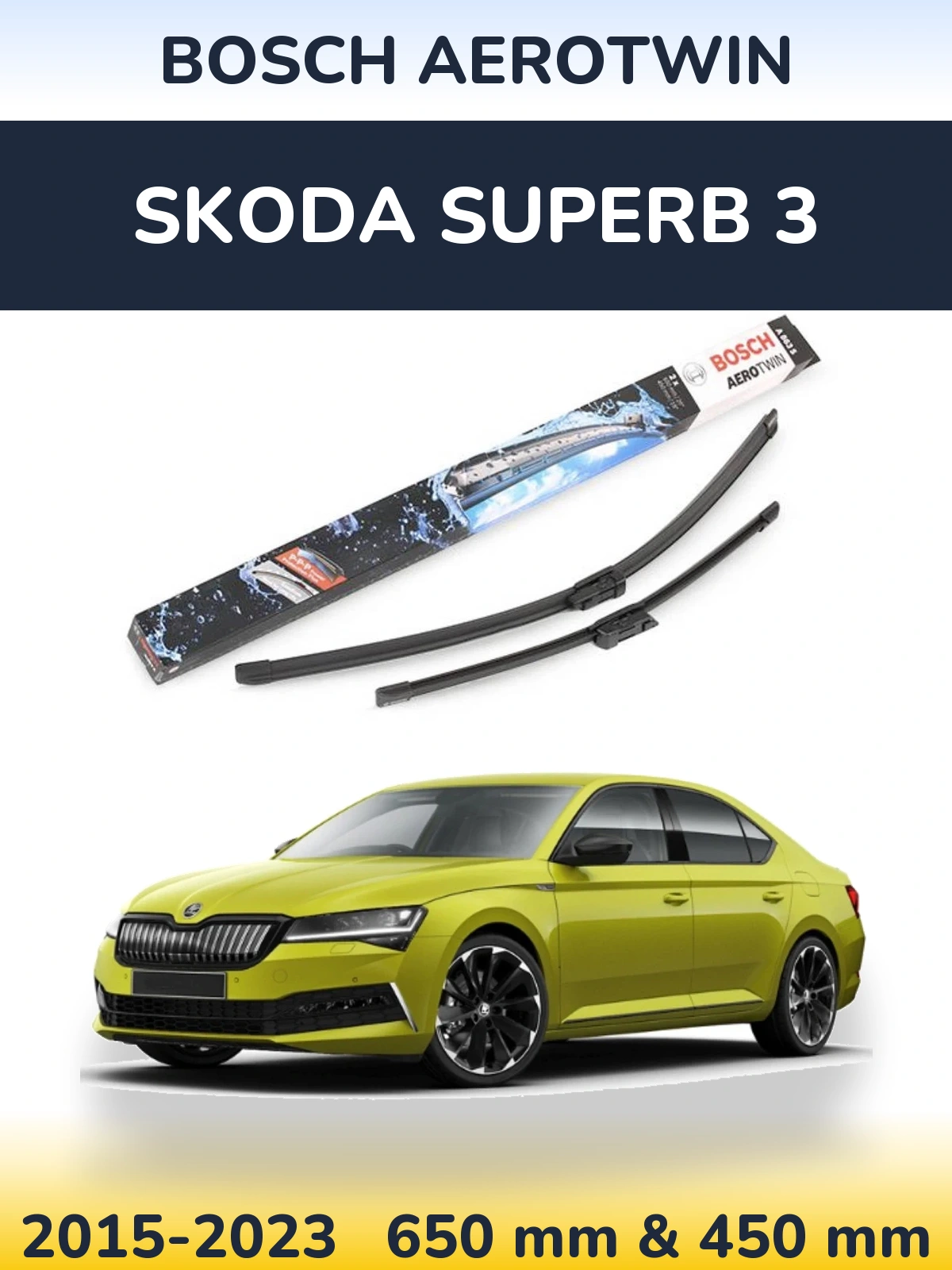 Комплект передніх щіток BOSCH AeroTwin 650 & 450 мм для Skoda Superb 3 2015-2023