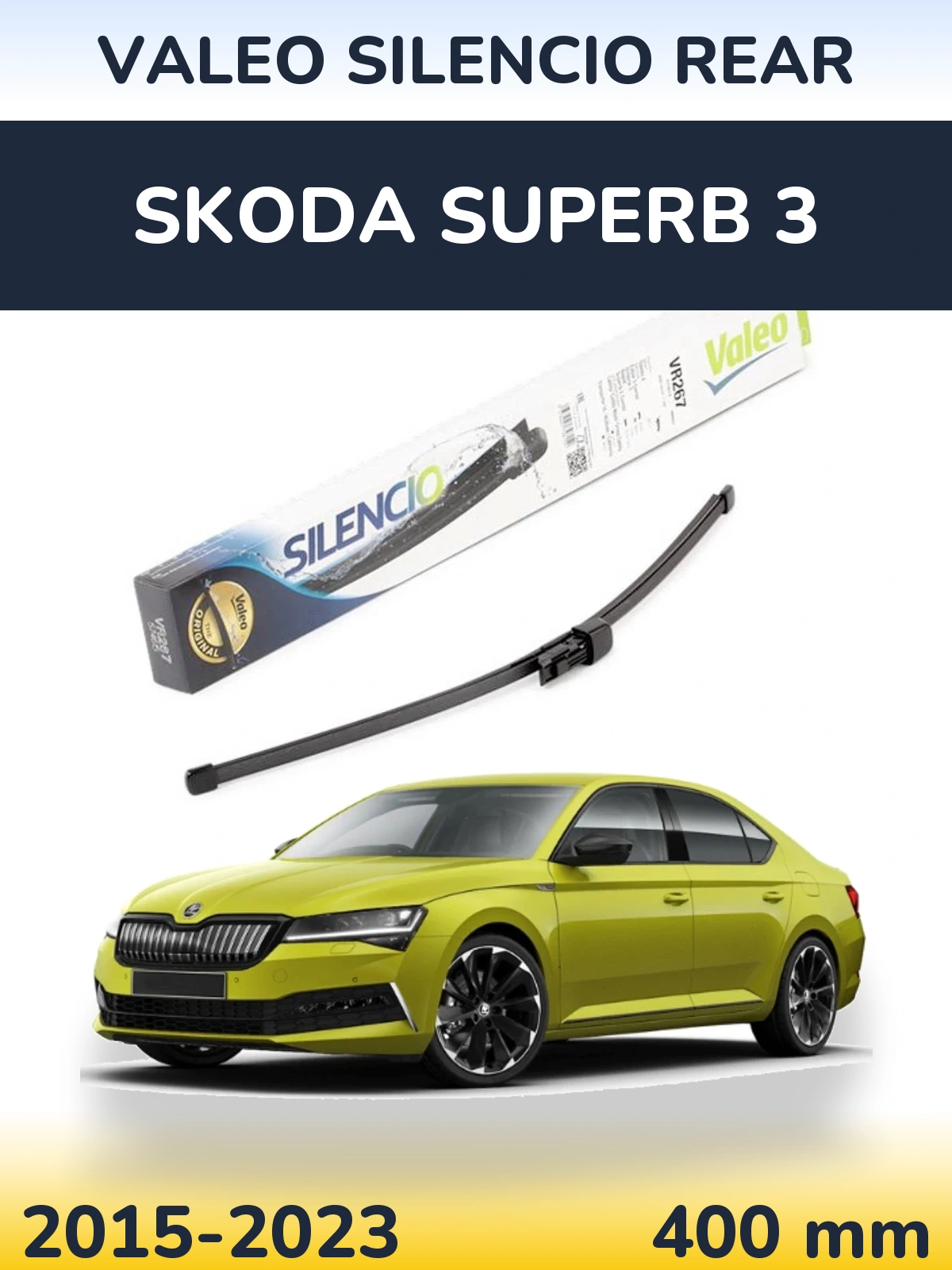 Zadní stěrač Valeo Silencio Rear 400 mm pro Skoda Superb 3 2015-2023
