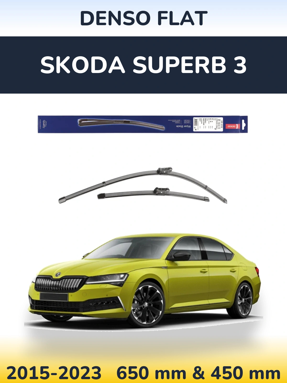 Sada předních stěračů Denso Flat 650 a 450 mm pro Skoda Superb 3 2015-2023