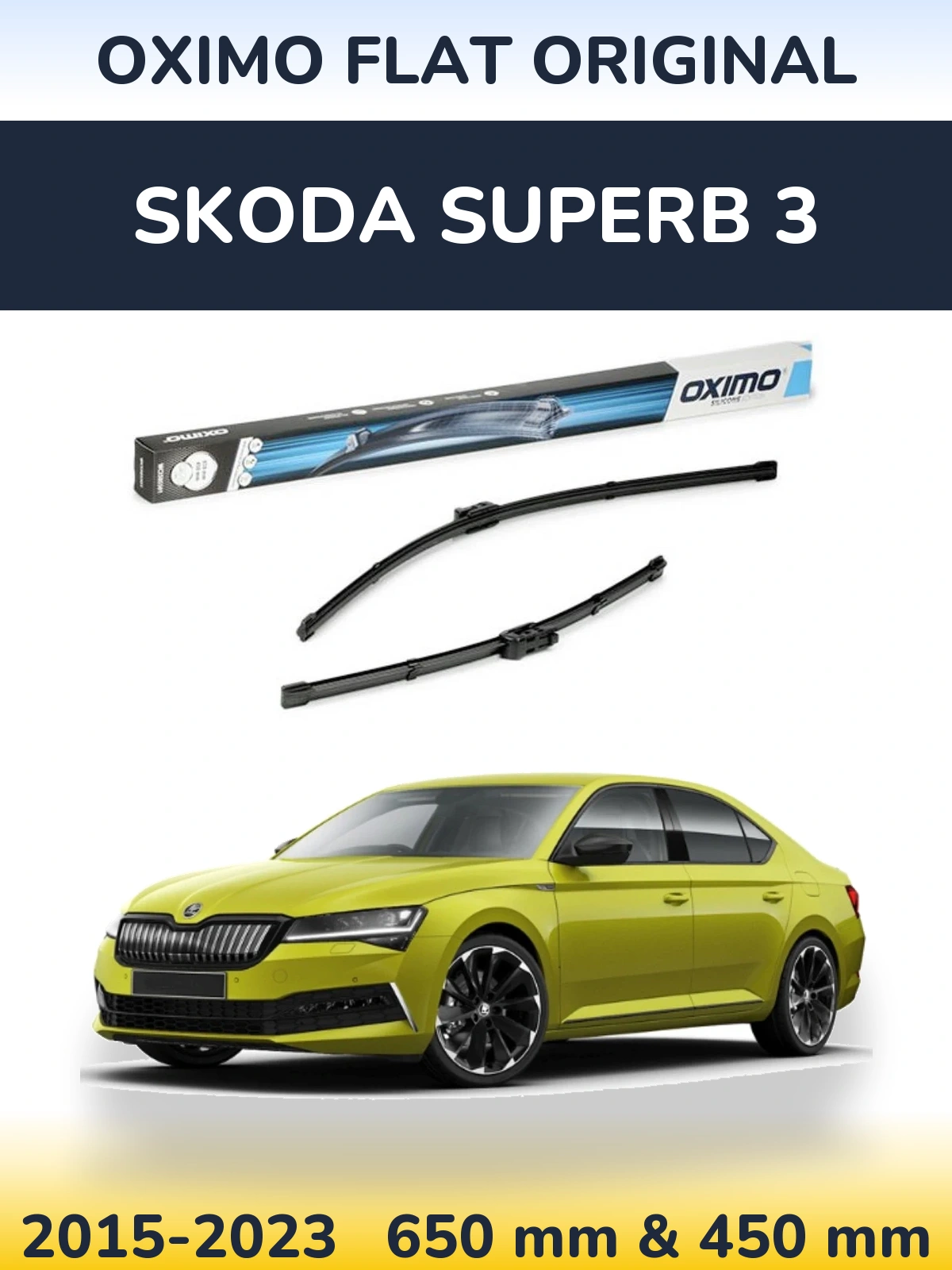 Sada předních stěračů Oximo Flat Original 650 a 450 mm pro Skoda Superb 3 2015-2023