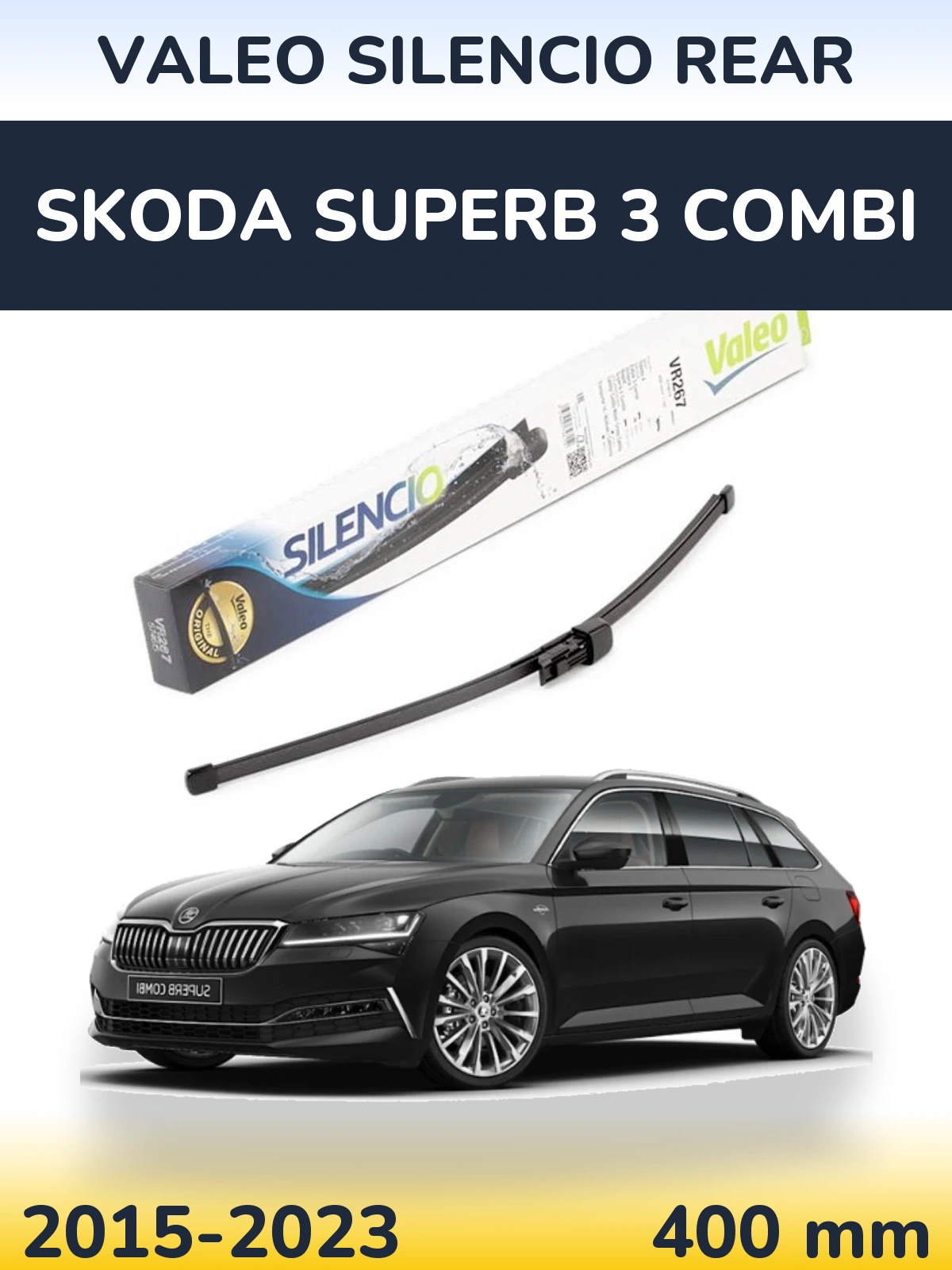 Zadní stěrač Valeo Silencio Rear 400 mm pro Skoda Superb 3 Combi 2015-2023