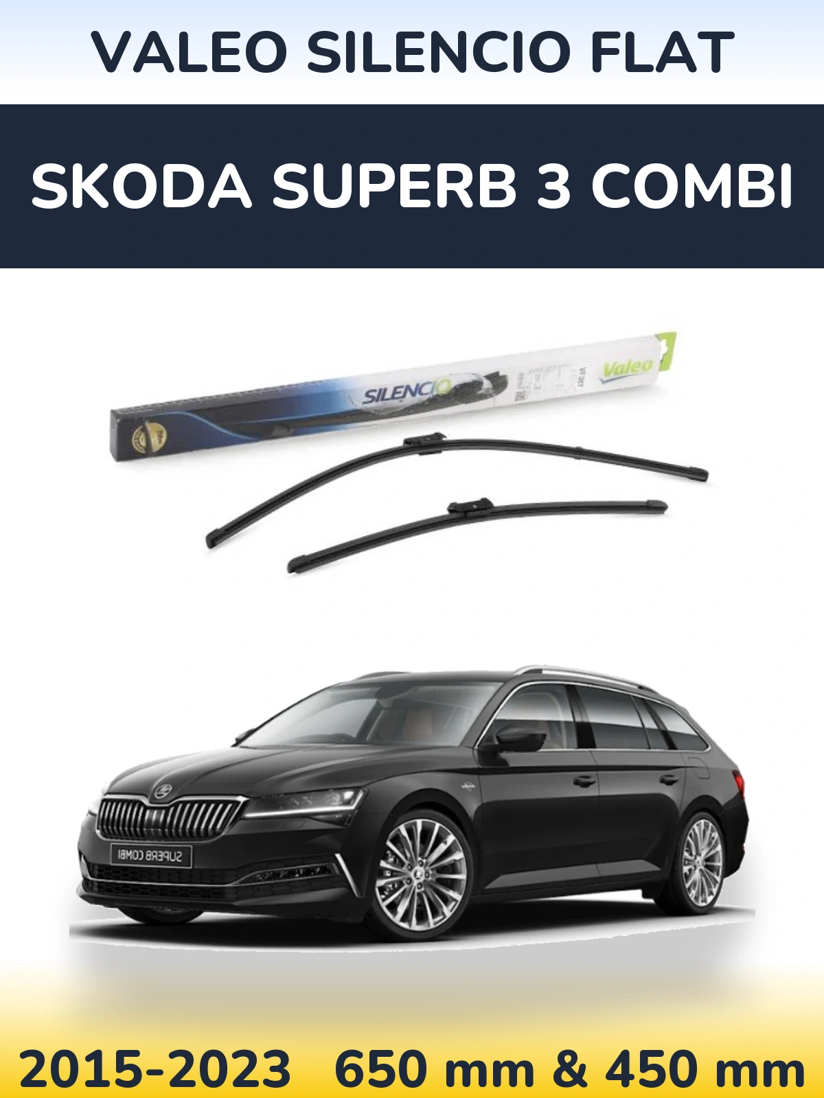 Sada předních stěračů Valeo Silencio Flat 650 a 450 mm pro Skoda Superb 3 Combi 2015-2023