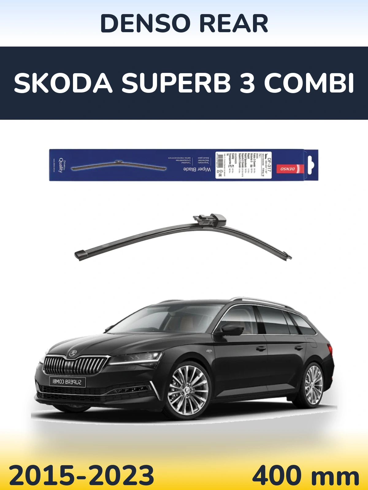 Задня щітка Denso Rear 400 мм для Skoda Superb 3 Combi 2015-2023