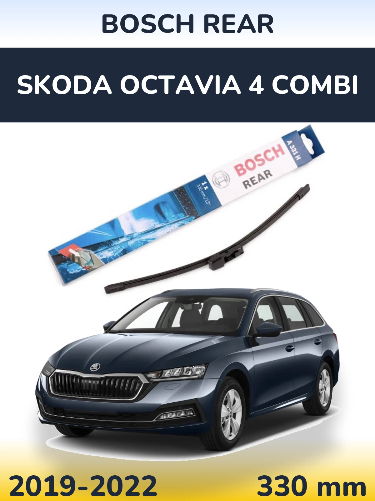Zadní stěrač BOSCH Rear 330 mm pro Skoda Octavia 4 Combi 2019-2022