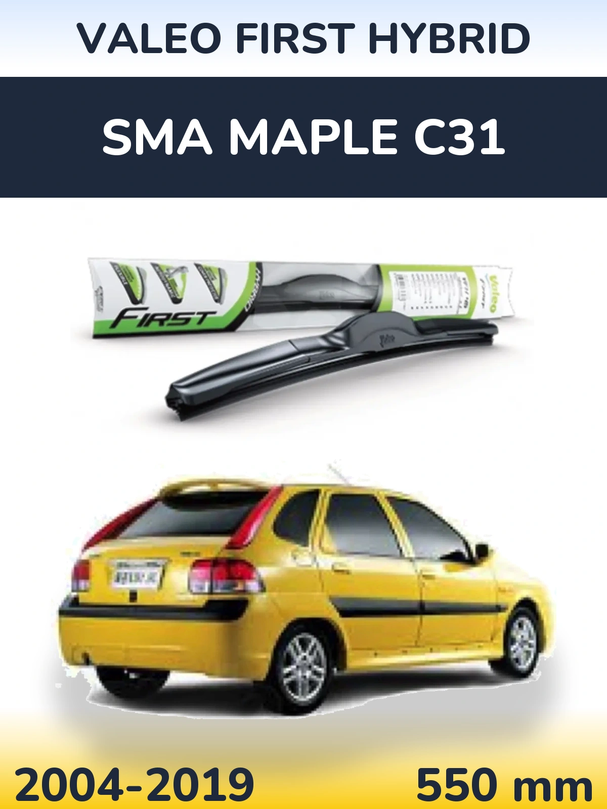 Přední stěrač Valeo First Hybrid 550 mm pro SMA Maple C31 2004-2019