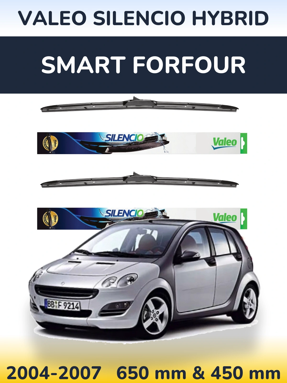 Sada předních stěračů Valeo Silencio Hybrid 650 a 450 mm pro Smart Forfour 2004-2007