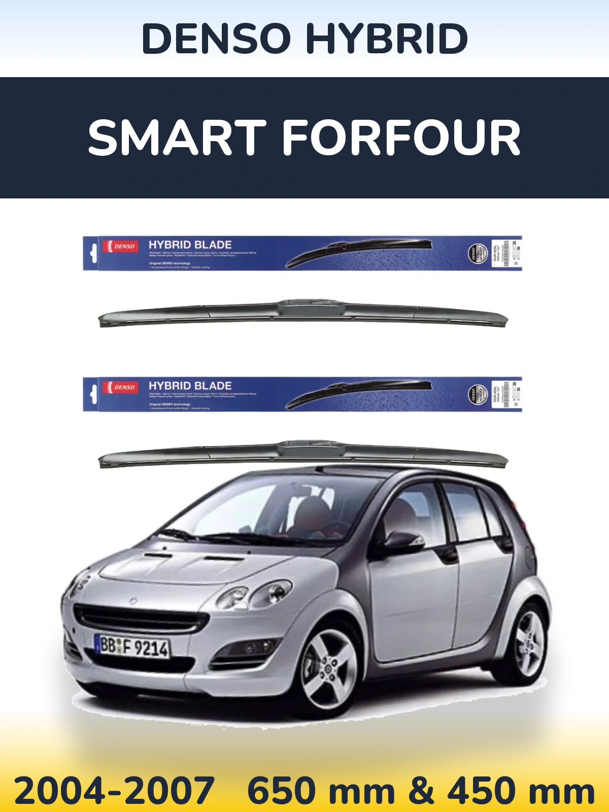 Sada předních stěračů Denso Hybrid 650 a 450 mm pro Smart Forfour 2004-2007