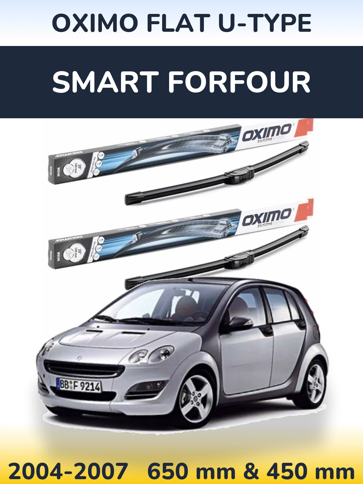 Sada předních stěračů Oximo Flat U-type 650 a 450 mm pro Smart Forfour 2004-2007