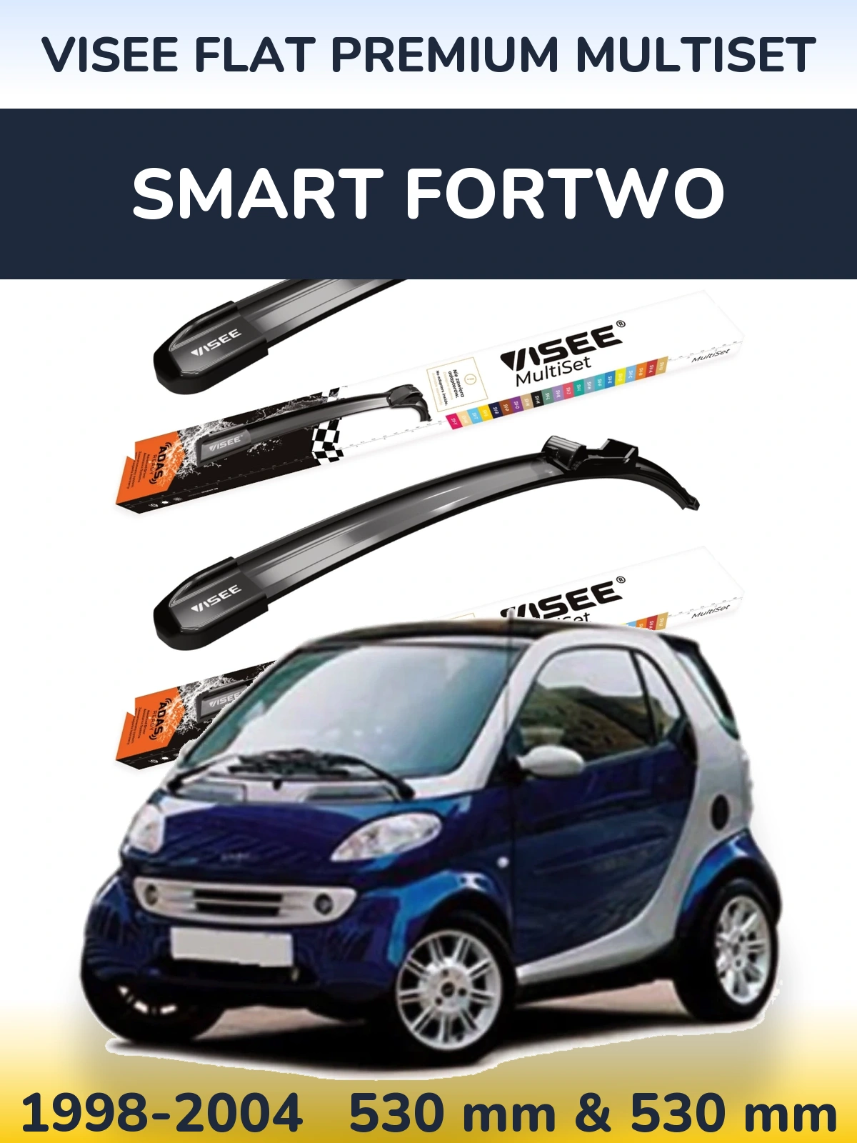 Комплект передніх щіток VISEE FLAT PREMIUM MultiSet 530 & 530 мм для Smart Fortwo 1998-2004
