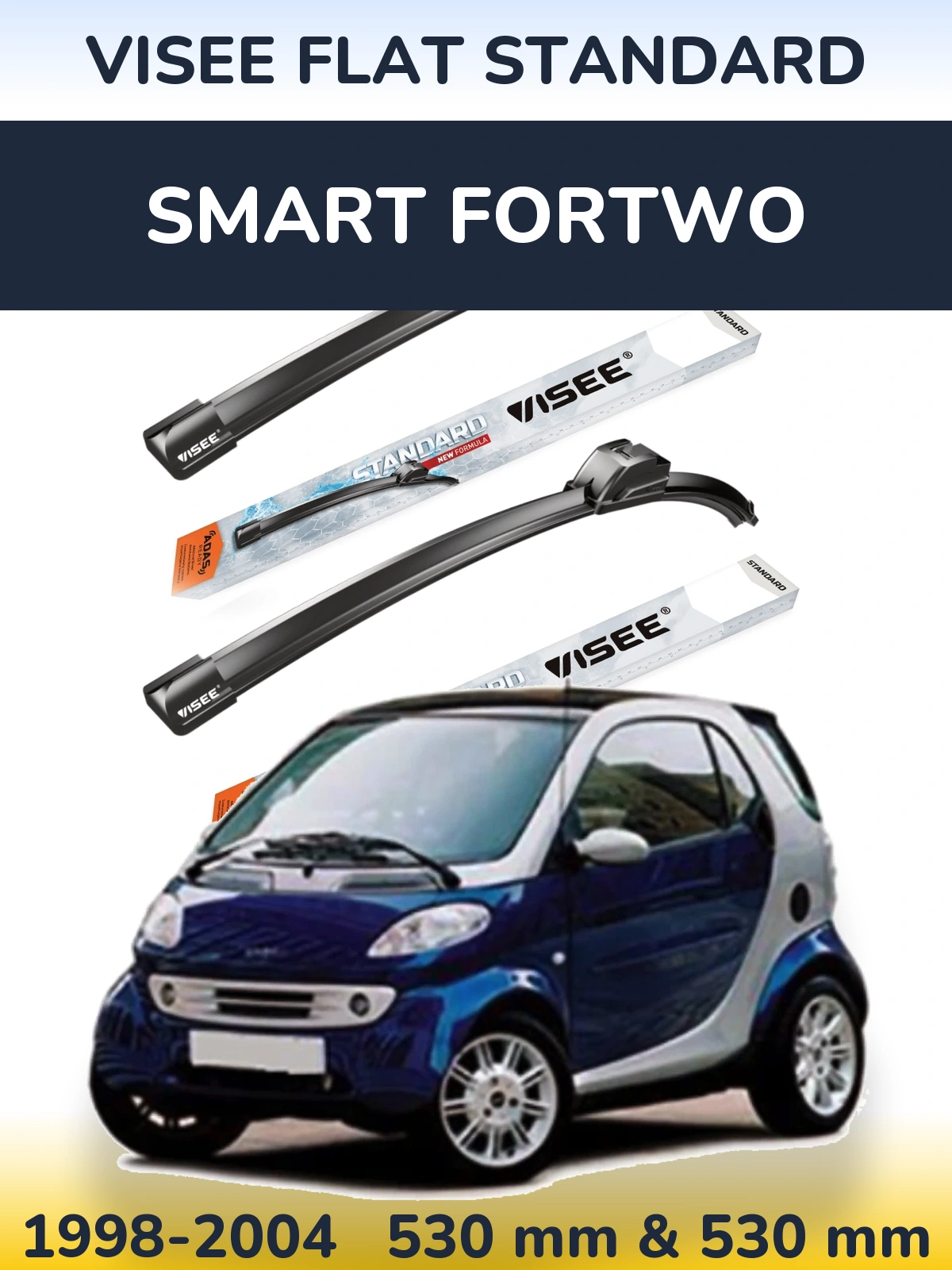 Комплект передніх щіток VISEE FLAT STANDARD 530 & 530 мм для Smart Fortwo 1998-2004