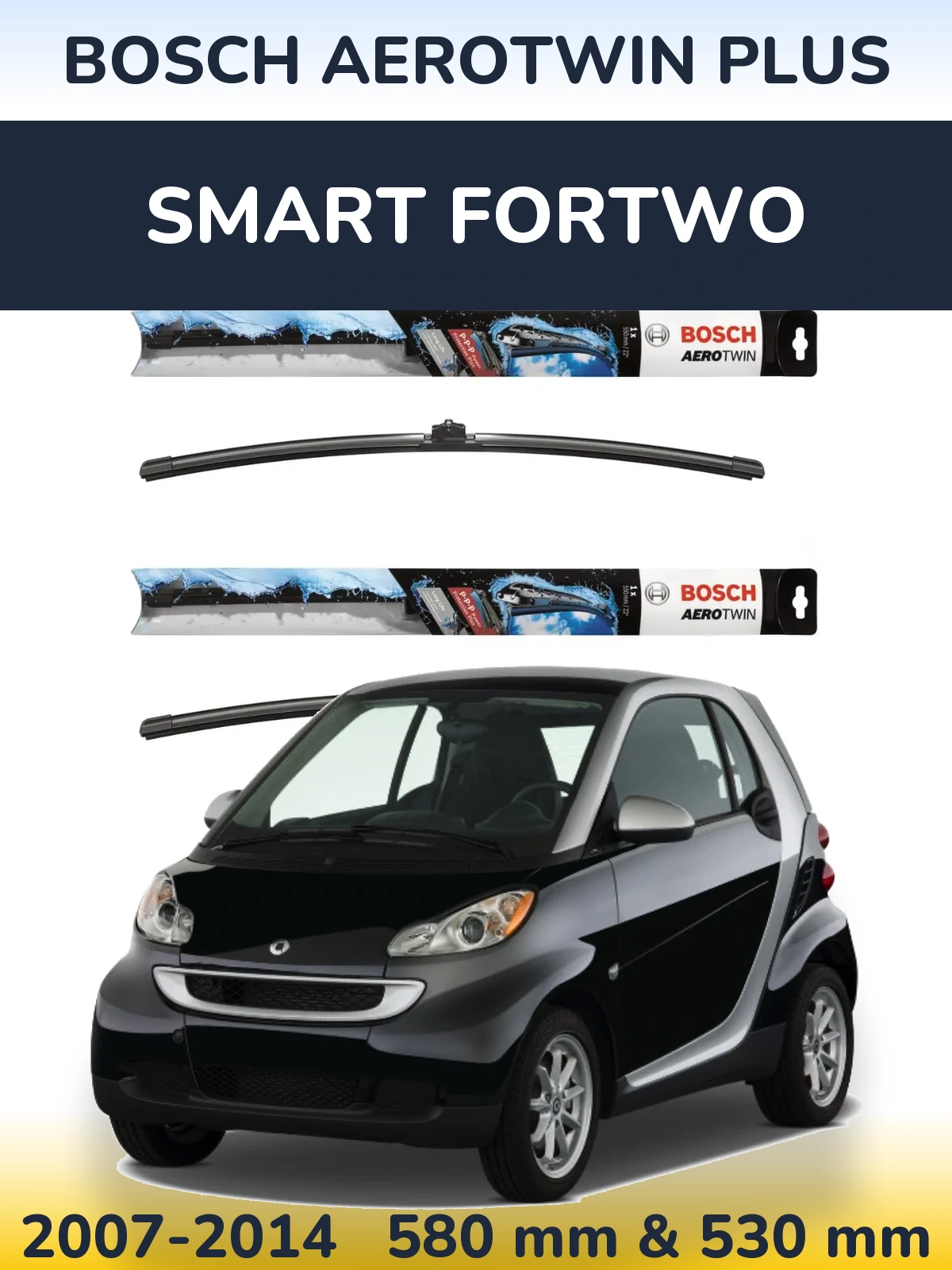 Sada předních stěračů BOSCH AeroTwin Plus 580 a 530 mm pro Smart Fortwo 2007-2014