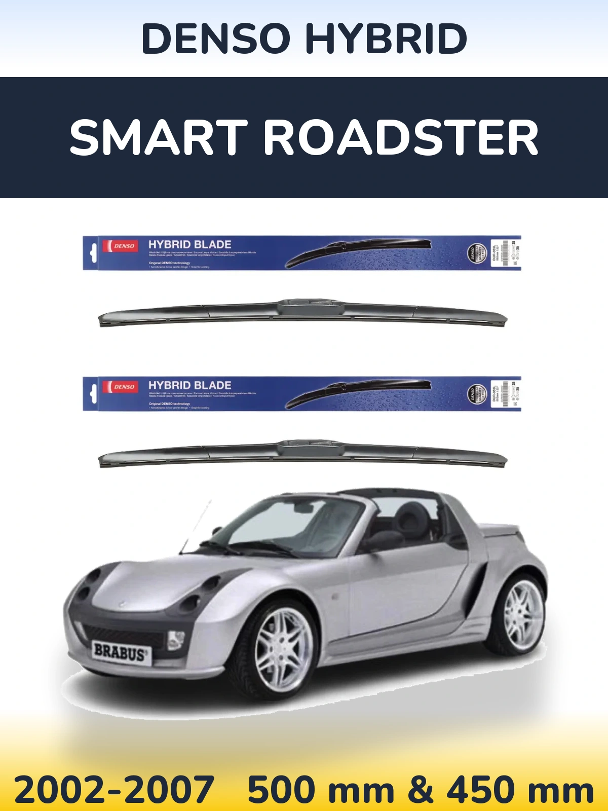 Sada předních stěračů Denso Hybrid 500 a 450 mm pro Smart Roadster 2002-2007
