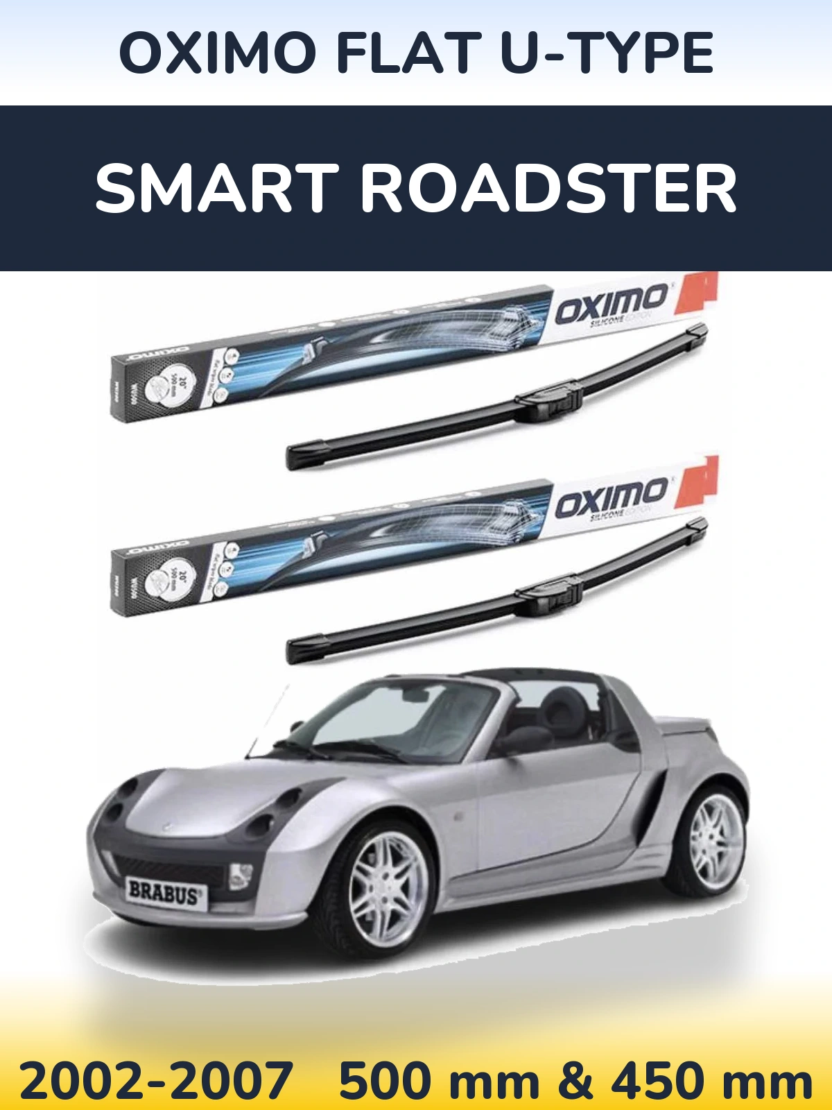 Sada předních stěračů Oximo Flat U-type 500 a 450 mm pro Smart Roadster 2002-2007
