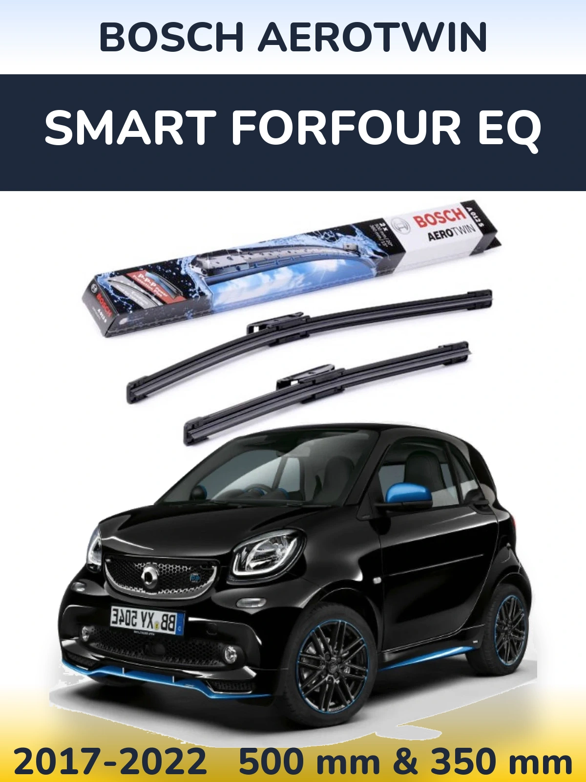 Sada předních stěračů BOSCH AeroTwin 500 a 360 mm pro Smart Forfour EQ 2017-2022