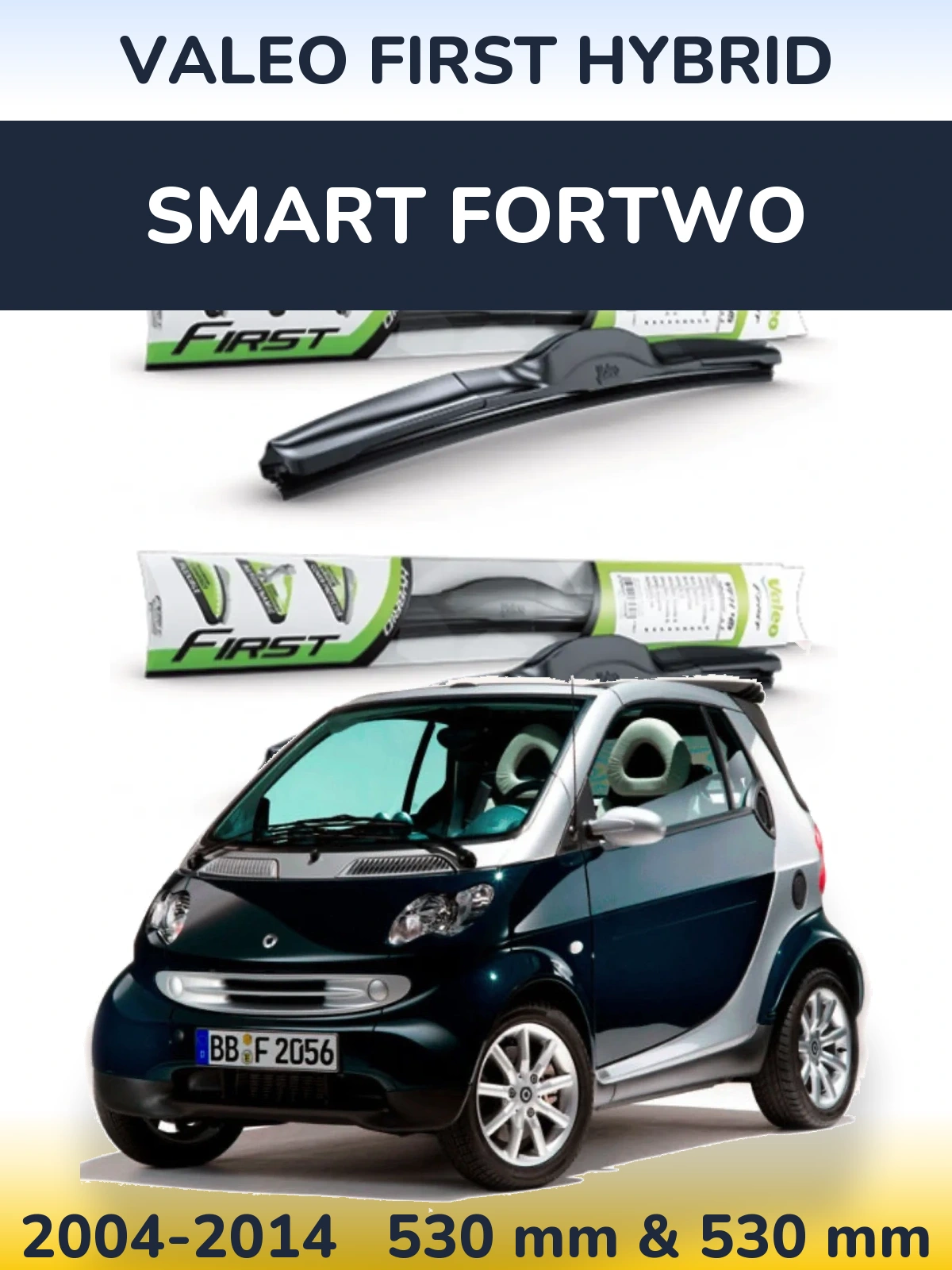 Sada předních stěračů Valeo First Hybrid 530 a 530 mm pro Smart Fortwo 2004-2014
