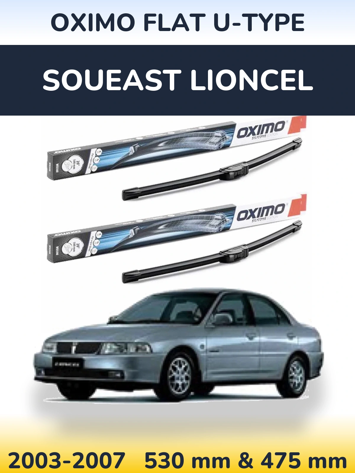 Sada předních stěračů Oximo Flat U-type 530 a 475 mm pro Soueast Lioncel 2003-2007