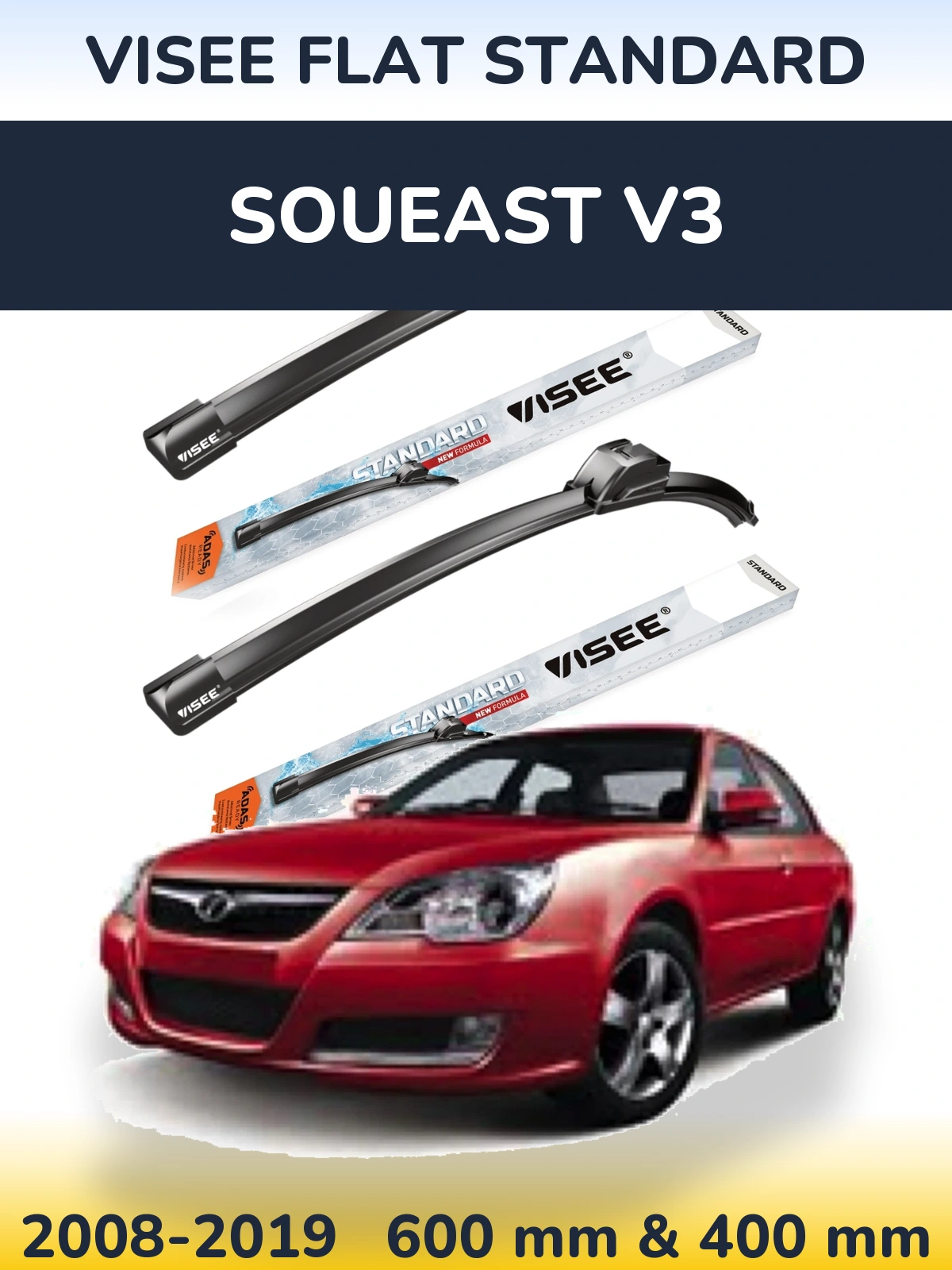 Sada předních stěračů VISEE FLAT STANDARD 600 a 400 mm pro Soueast V3 2008-2019
