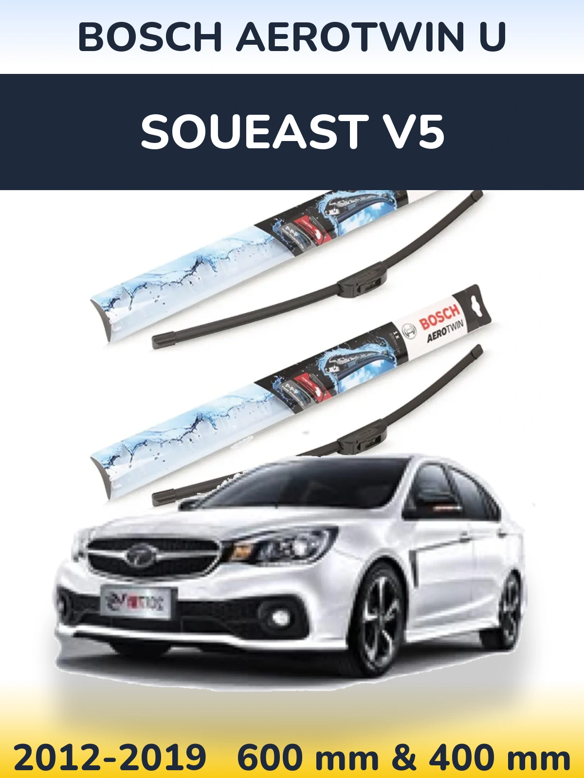 Sada předních stěračů BOSCH AeroTwin U 600 a 400 mm pro Soueast V5 2012-2019