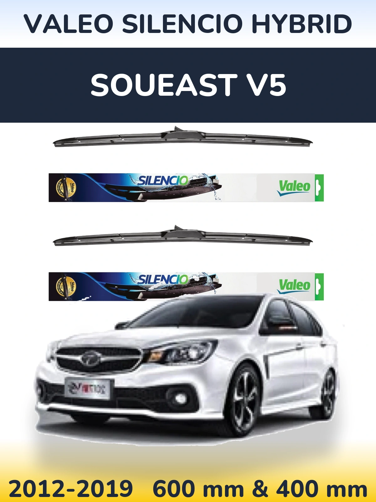 Sada předních stěračů Valeo Silencio Hybrid 600 a 400 mm pro Soueast V5 2012-2019